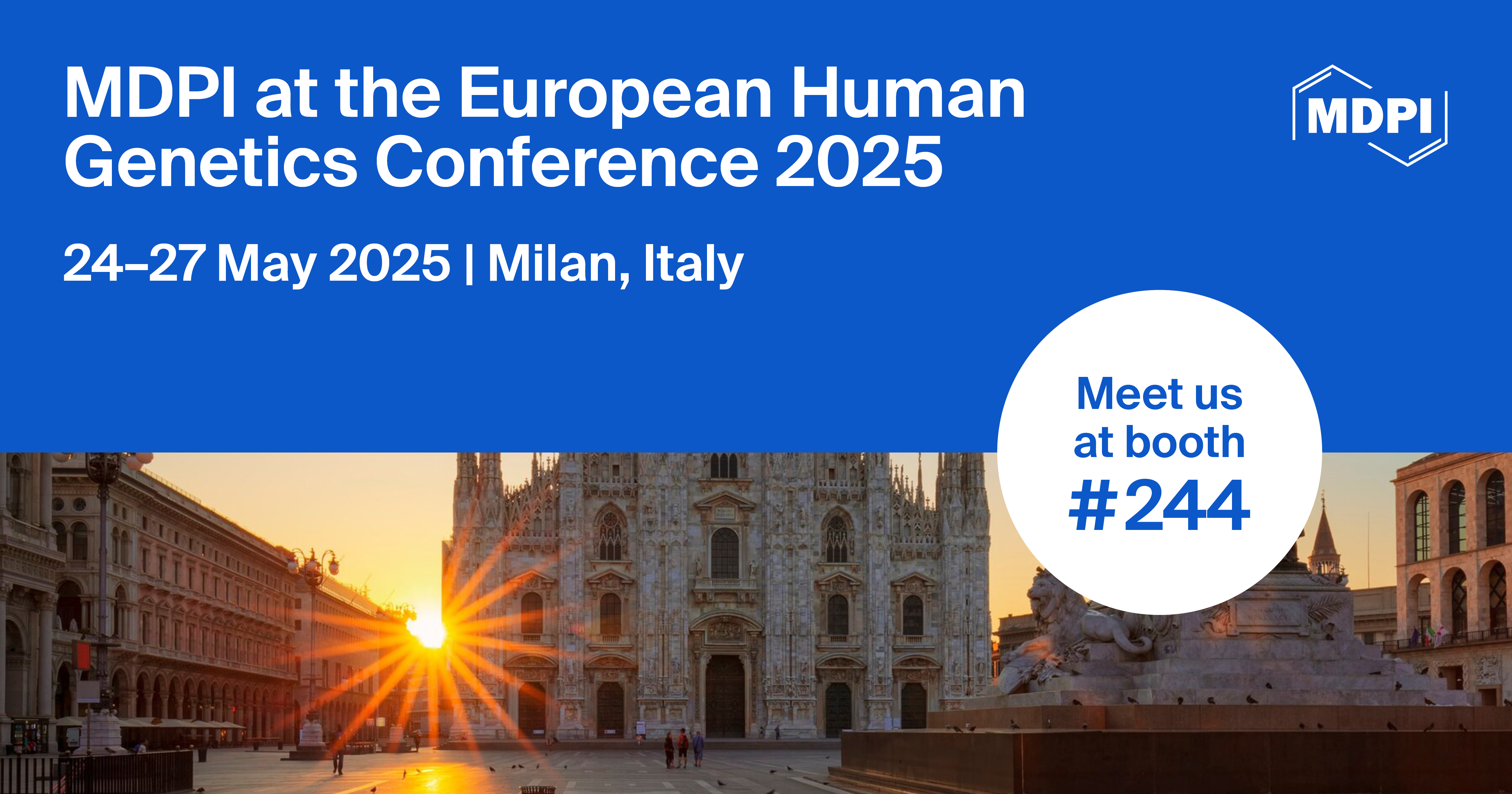 Meet Us at the 58th European Human Genetics Conference (ESHG 2025), 24–27 May 2025, Milan, Italy