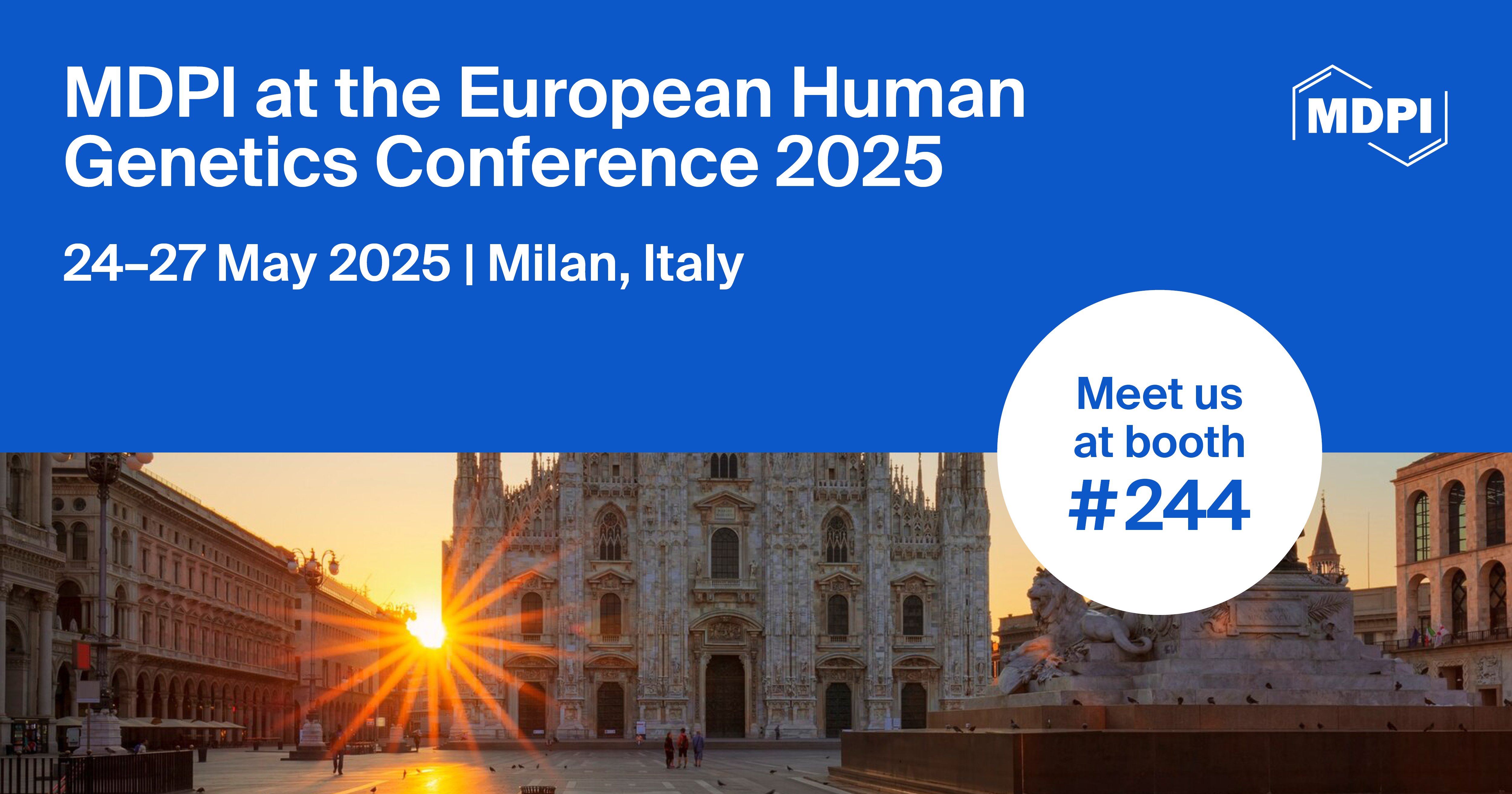 Meet Us at the 58th European Human Genetics Conference (ESHG 2025), 24–27 May 2025, Milan, Italy