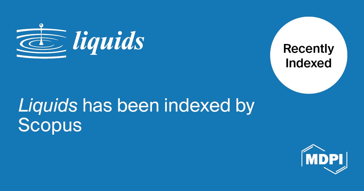 Liquids Accepted for Coverage in Scopus