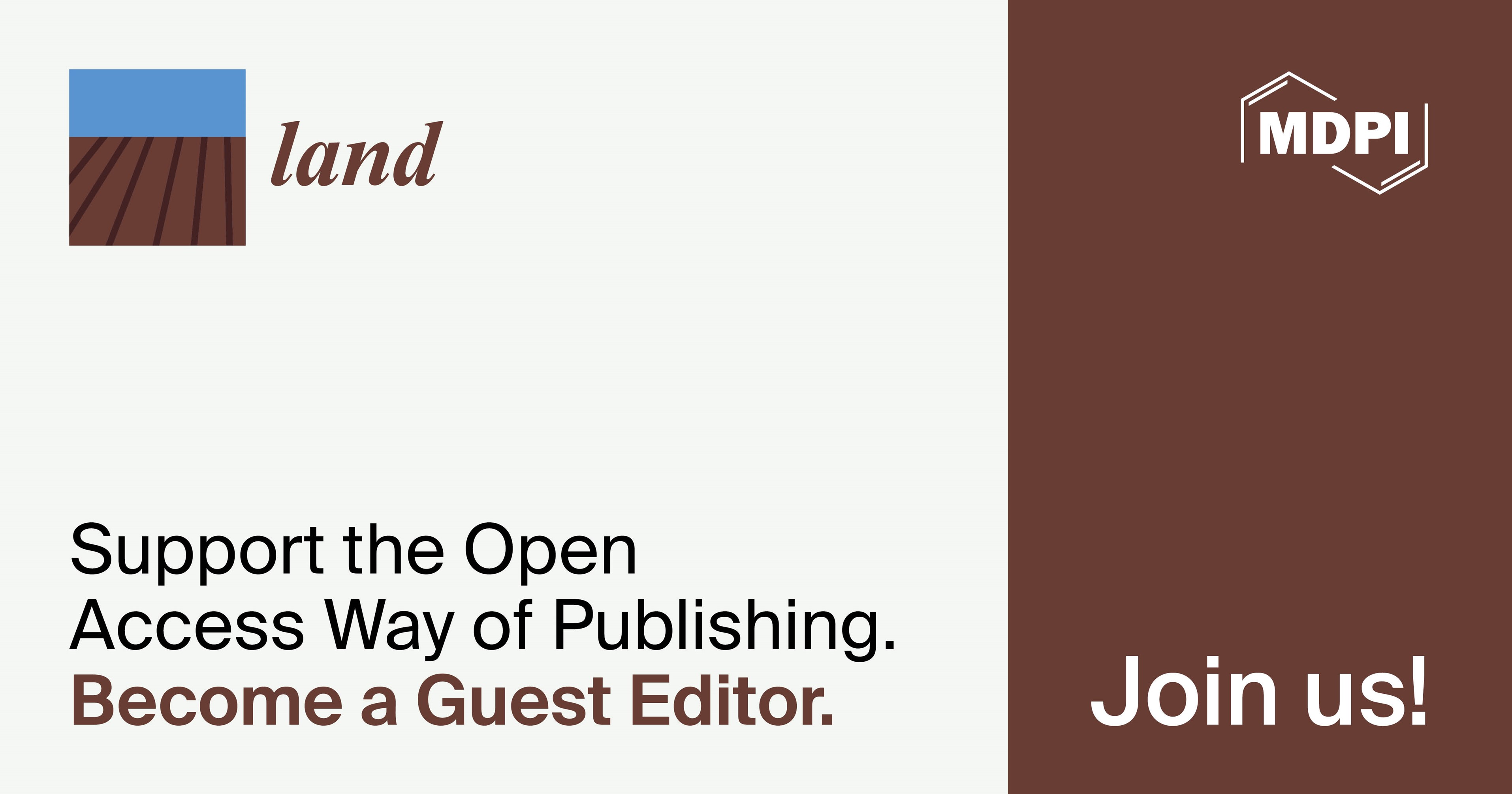 Land | Call for Special Issue Proposals and Recruiting Guest Editors