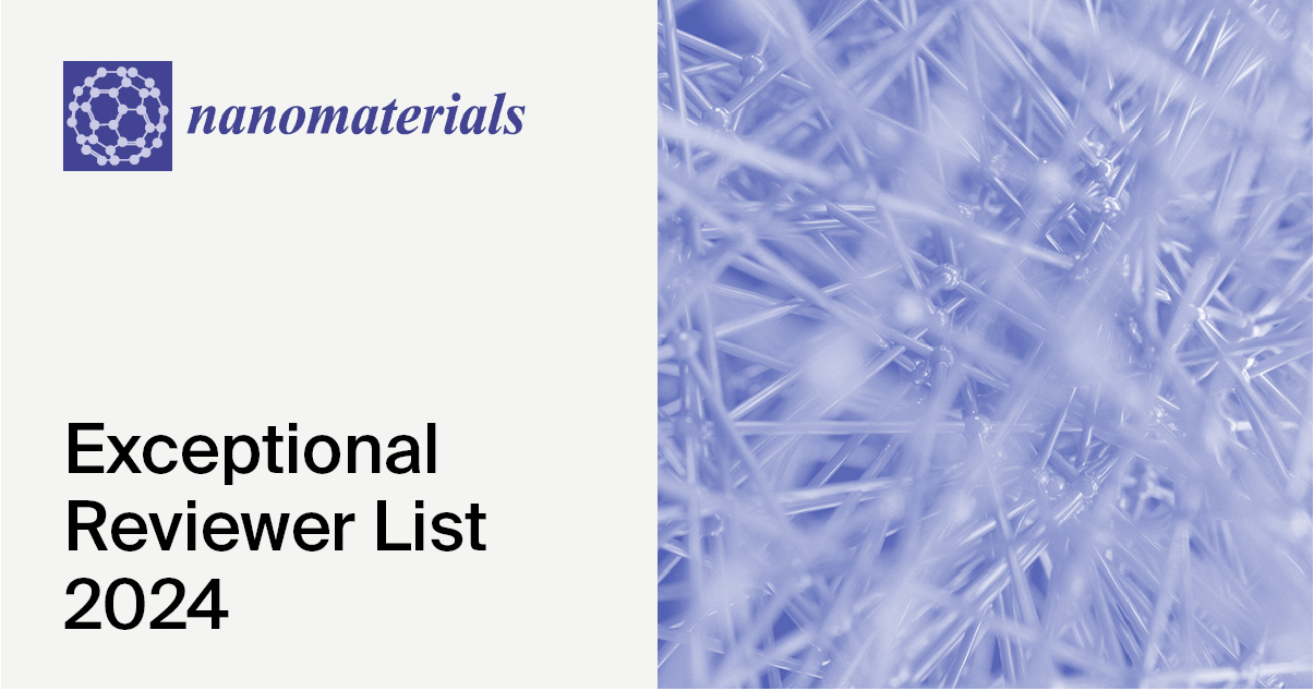 Nanomaterials Exceptional Reviewers List 2024