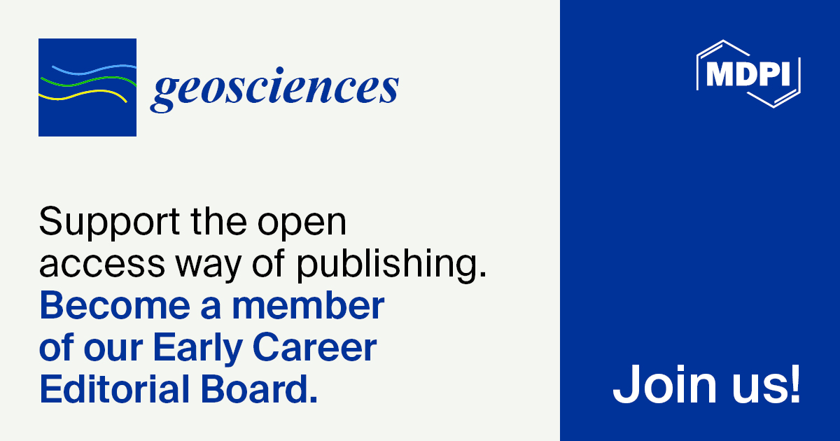 Recruiting Early Career Editorial Board Members for Geosciences