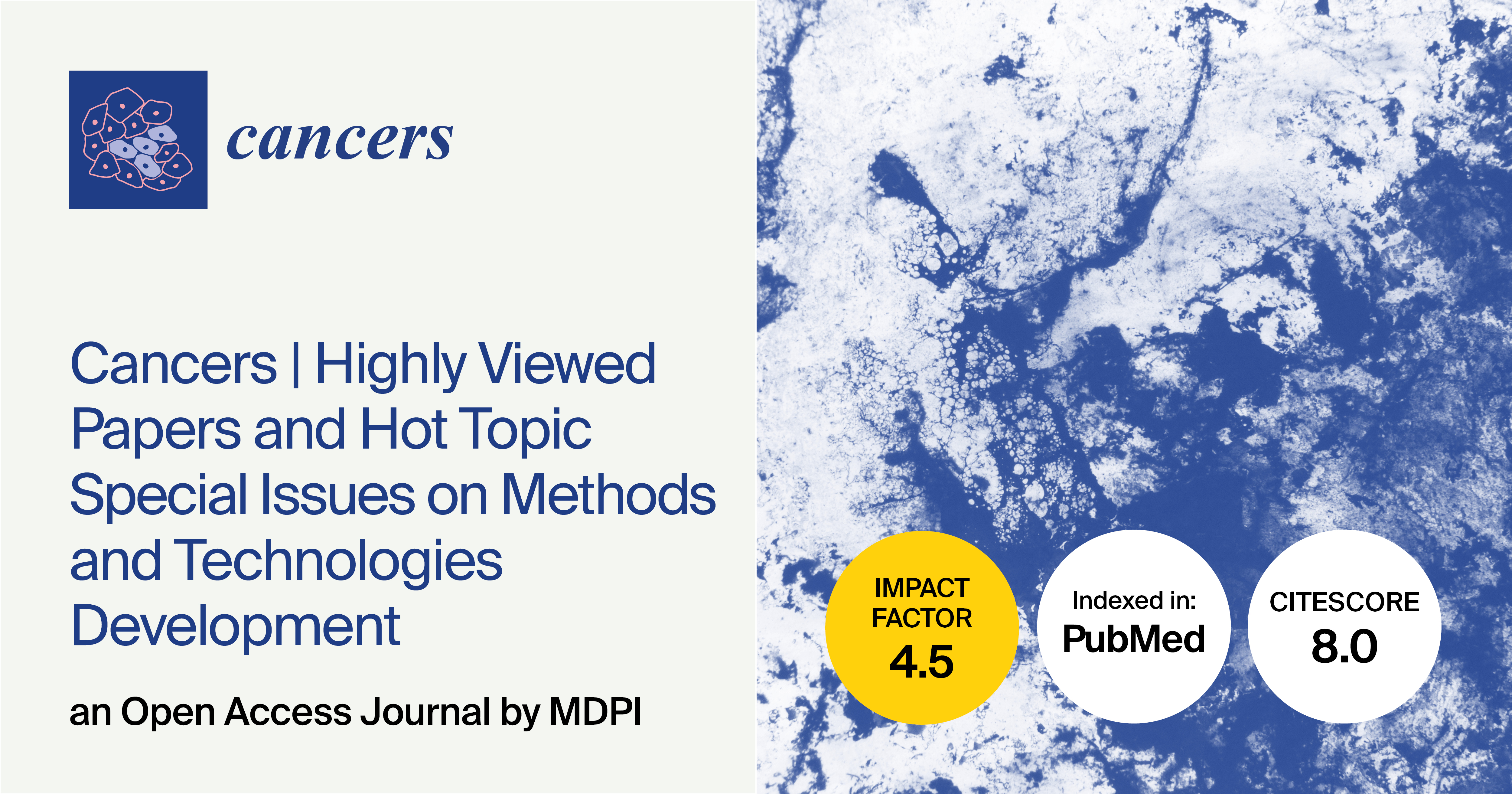 <em>Cancers |</em> Highly Viewed Papers in 2024 and Hot Topic Special Issues on Methods and Technologies Development