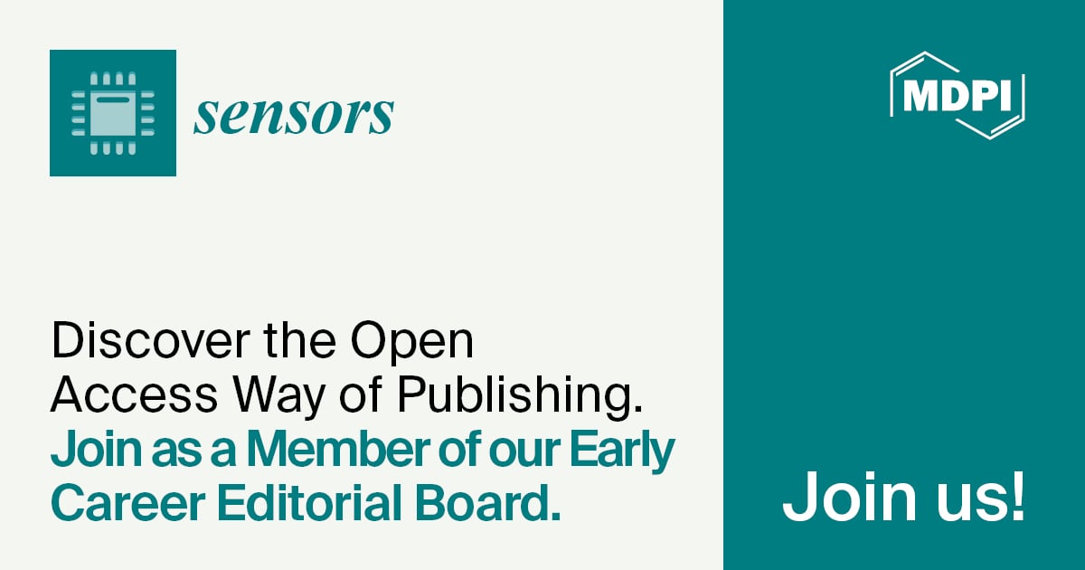 Recruiting Early Career Editorial Board Members for Sensors