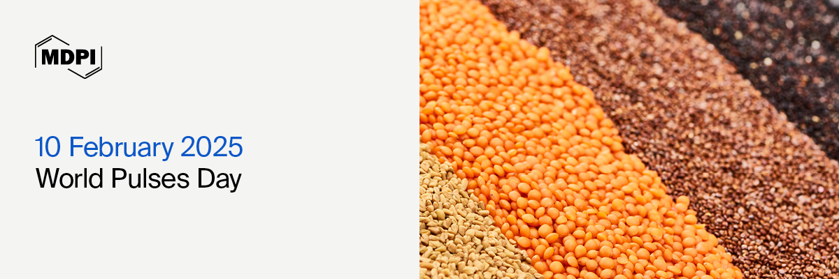 World Pulses Day 2025—“Pulses: Bringing Diversity to Agrifood Systems”