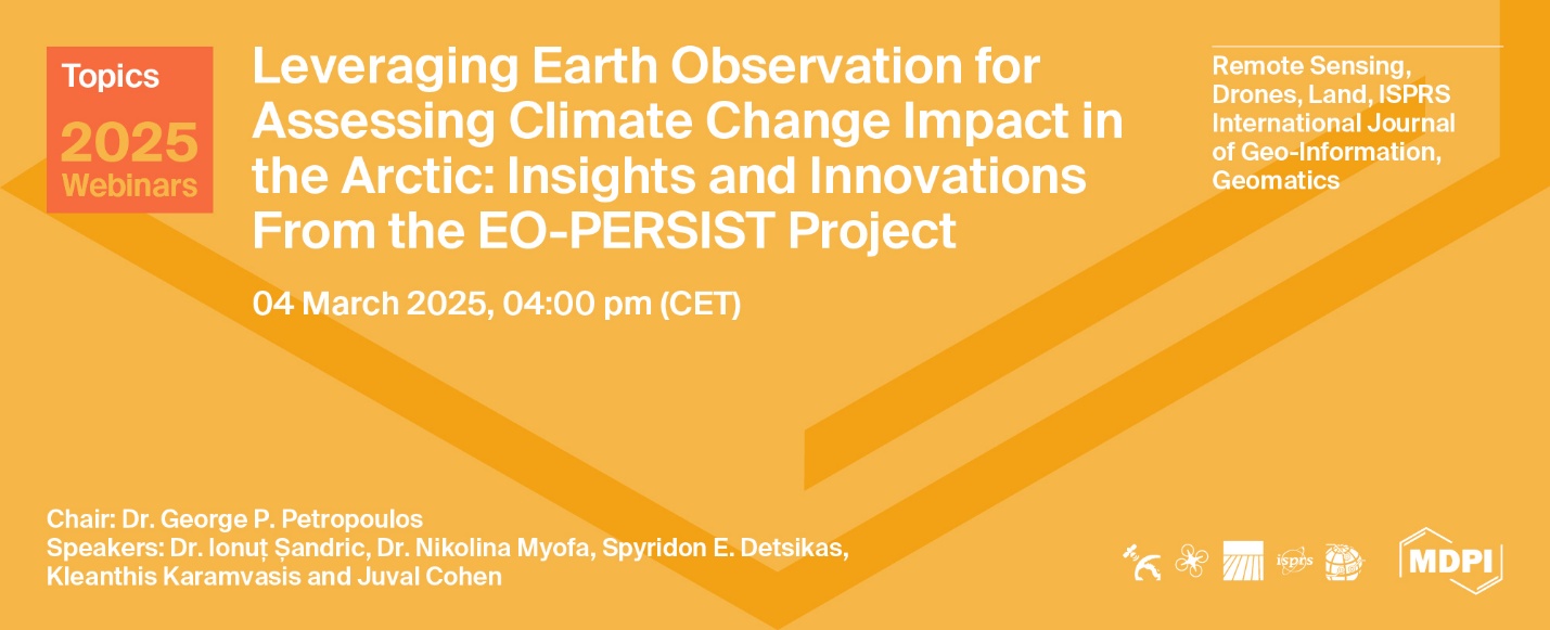 Topics Webinar | Leveraging Earth Observation for Assessing Climate Change Impact in the Arctic: Insights and Innovations from the EO-PERSIST Project, 4 March 2025