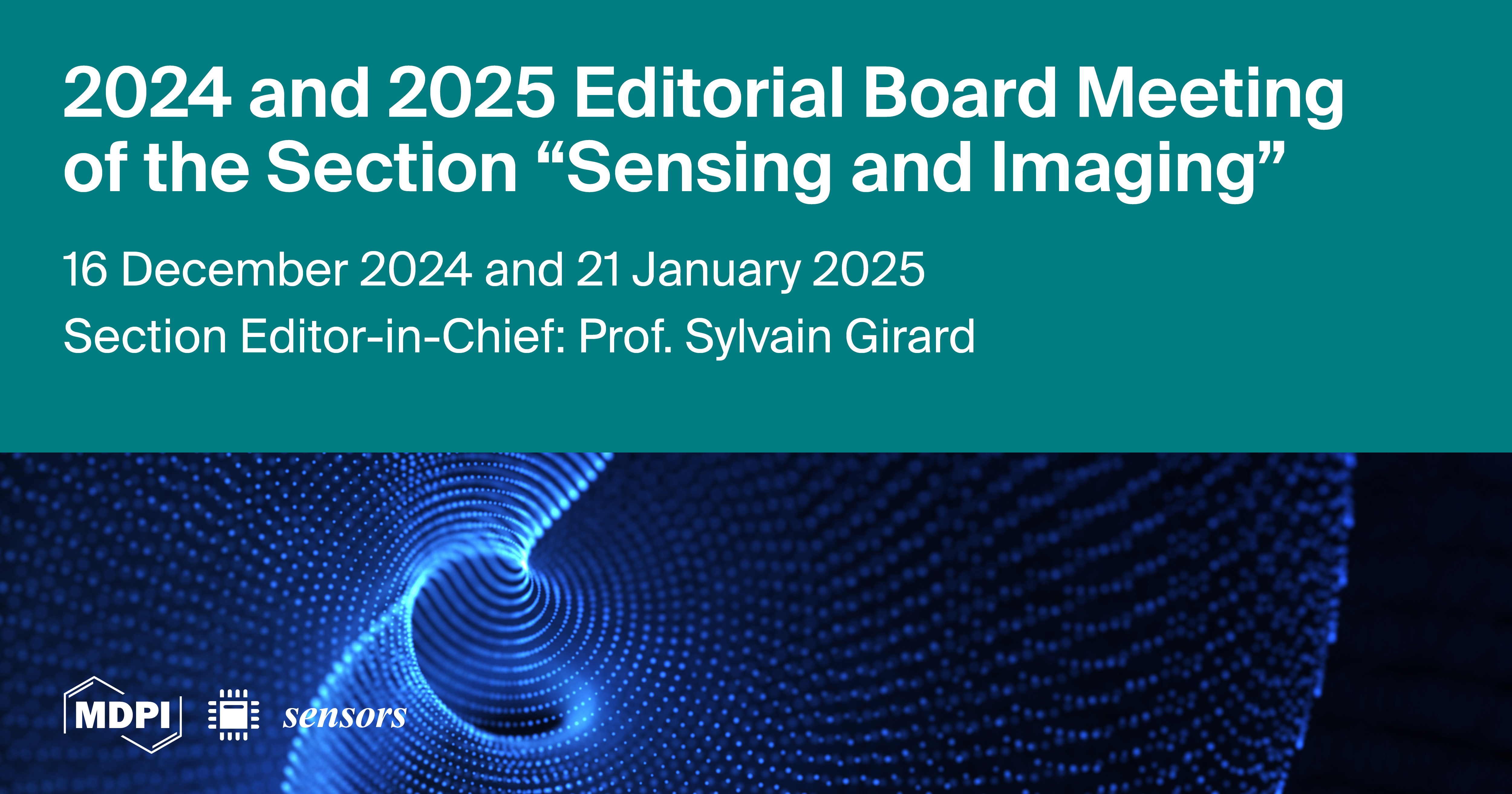 Sensors | 2024 and 2025 Editorial Board Meetings of the Section “Sensing and Imaging”