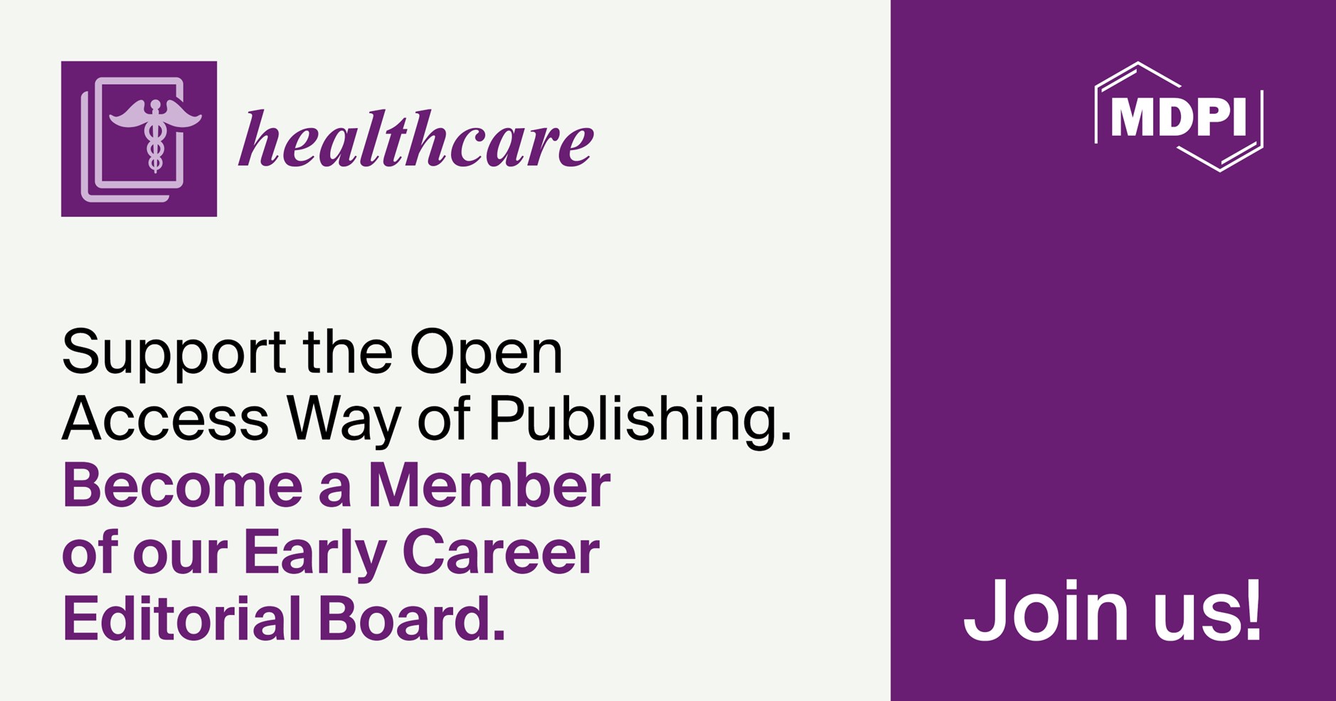Recruiting Early Career Editorial Board Members for Healthcare