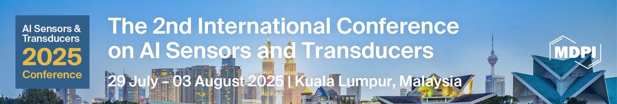 <strong>Meet Us at the 2nd International Conference on AI Sensors and Transducers (AIS 2025), </strong><strong>29 July&ndash;3 August 2025, Kuala Lumpur, Malaysia</strong>