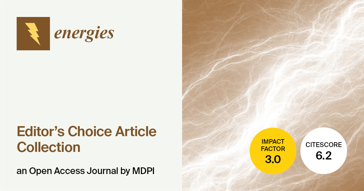 Energies | Editor's Choice Papers in 2023 (III)