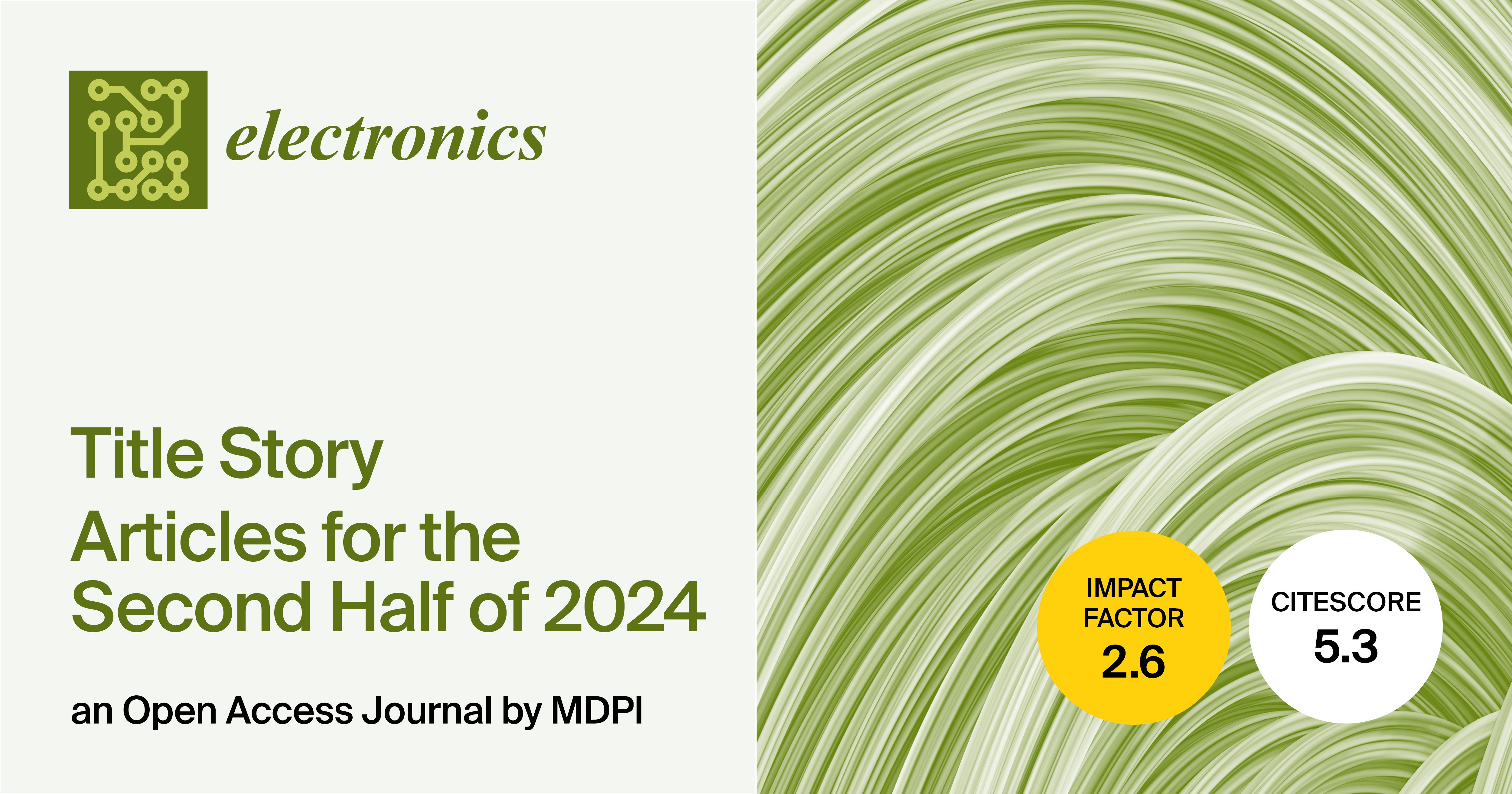 Electronics | Title Story Articles for the Second Half of 2024