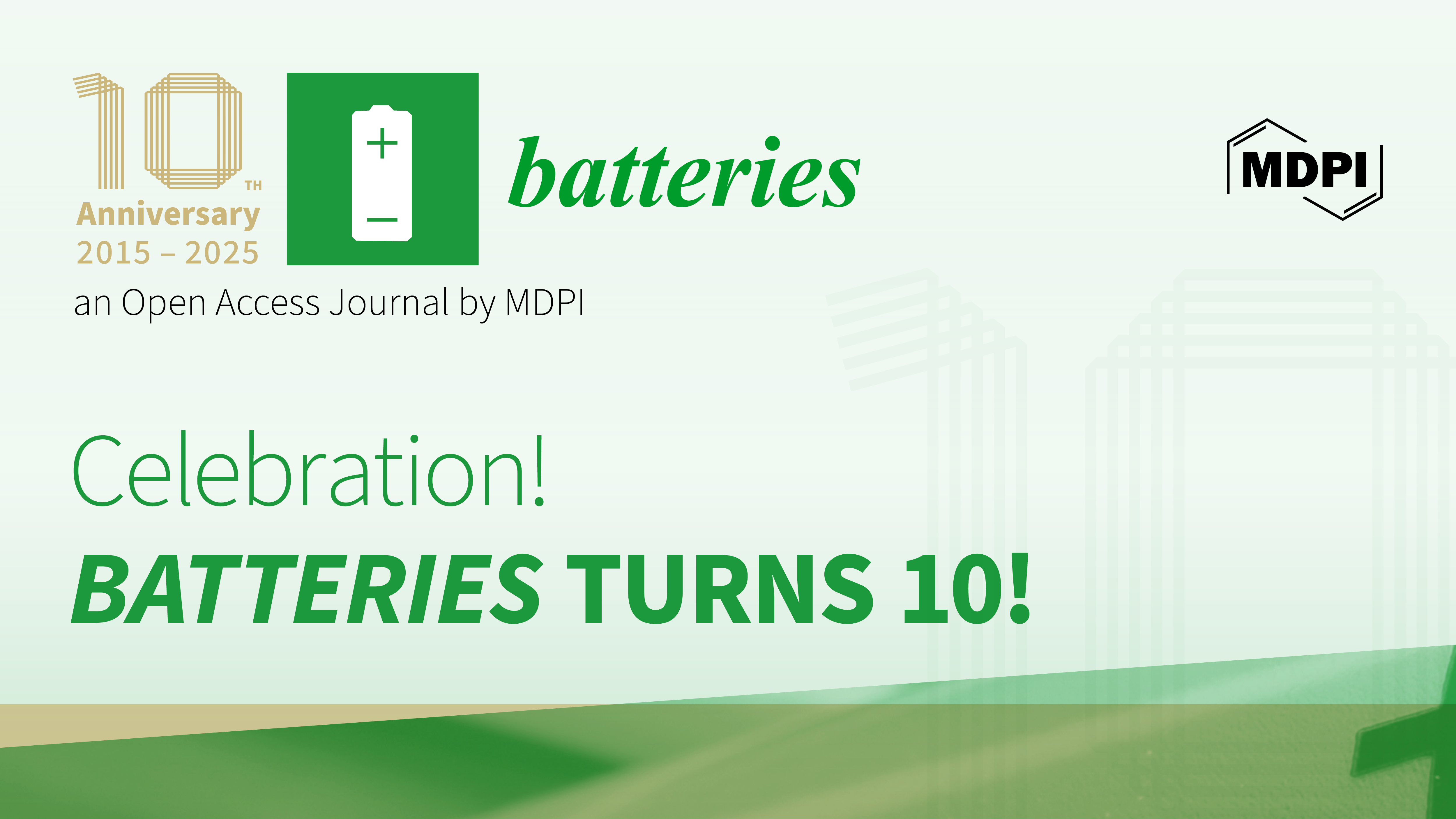 Batteries | 10th Anniversary