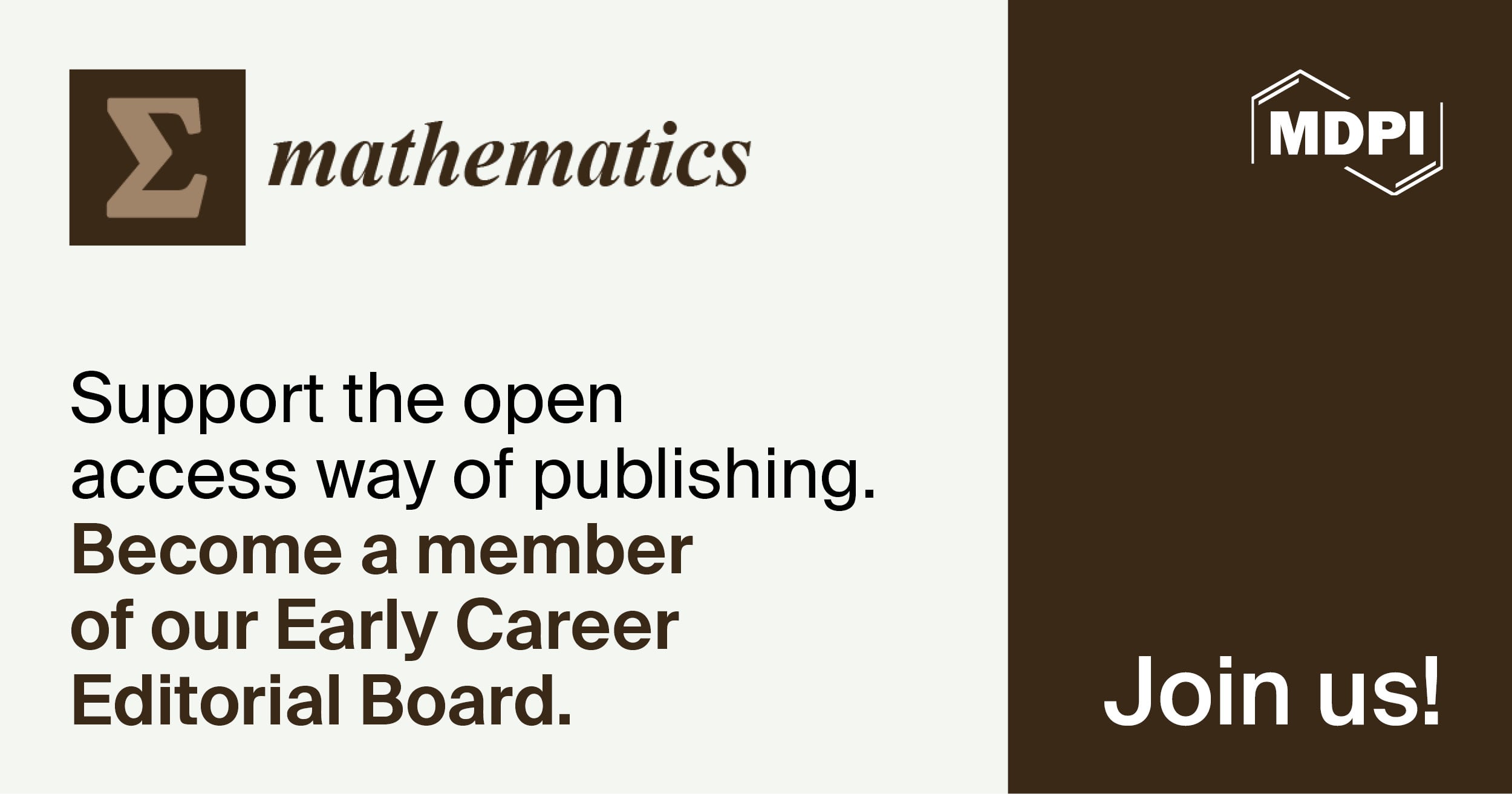 Recruitment of Early Career Editorial Board Members for Mathematics—Application Deadline Extended