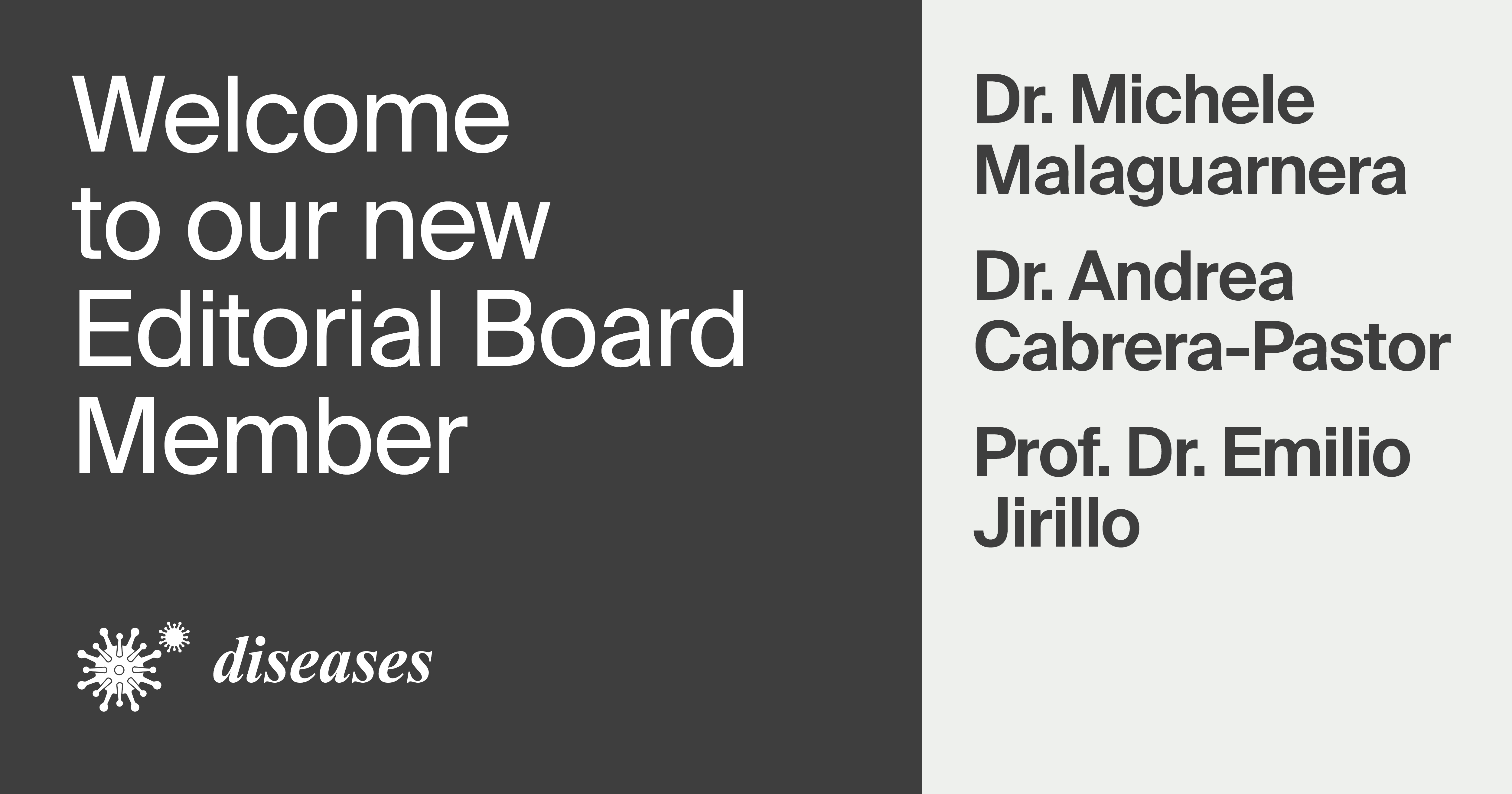 Welcoming New Editorial Board Members of Diseases