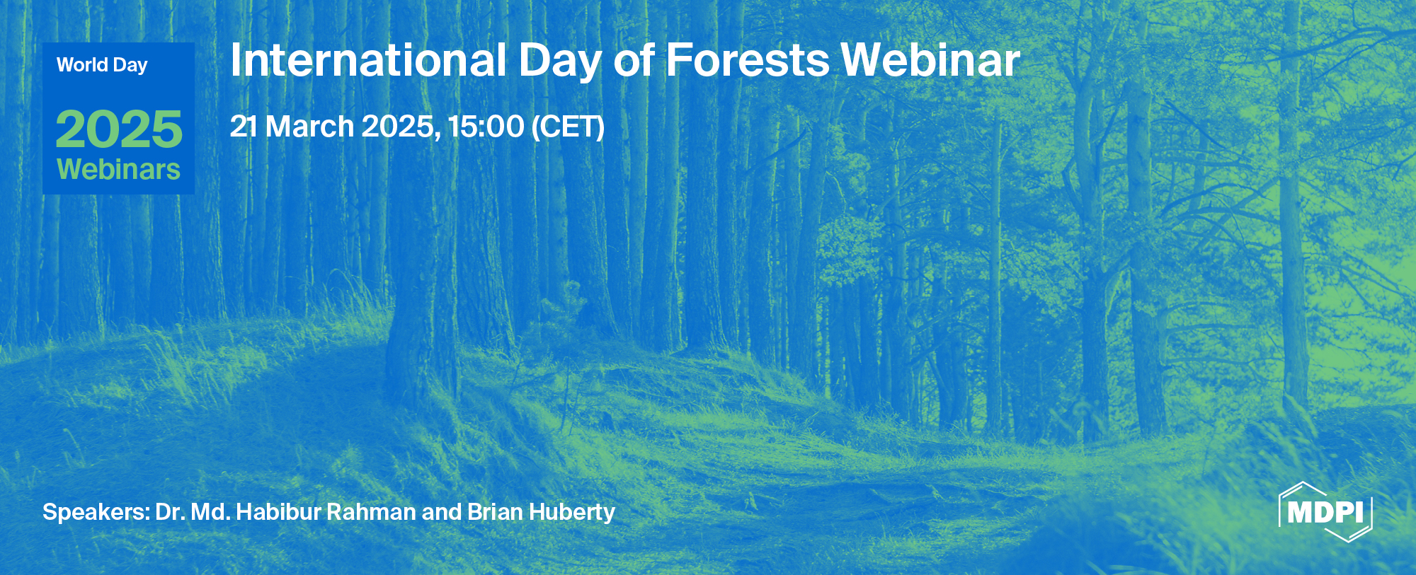 MDPI Webinars | 2025 International Day of Forests, 21 March 2025
