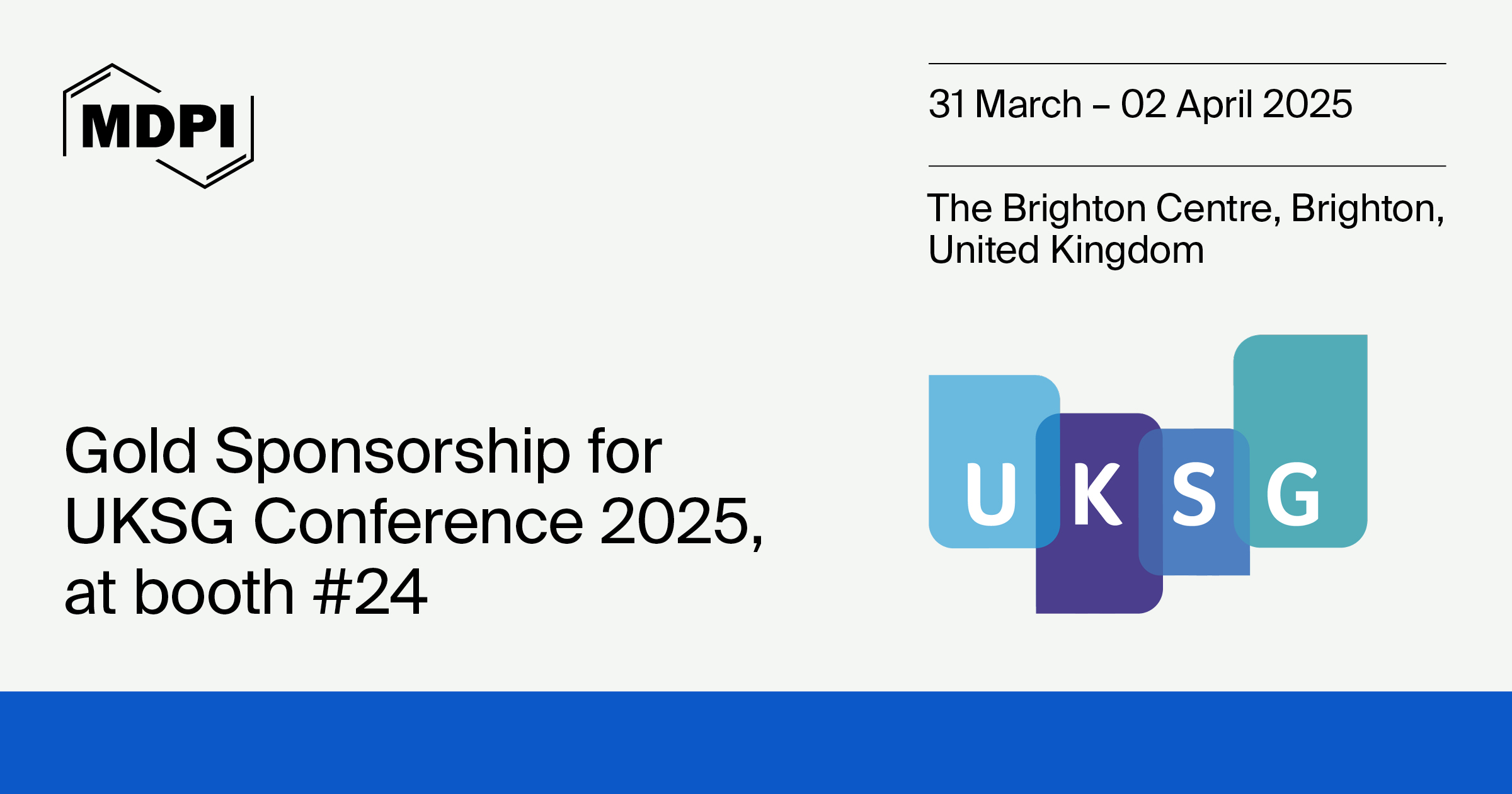 MDPI is a Gold Sponsor of the UKSG 48th Annual Conference and Exhibition, 31 March – 2 April 2025 in Brighton, UK