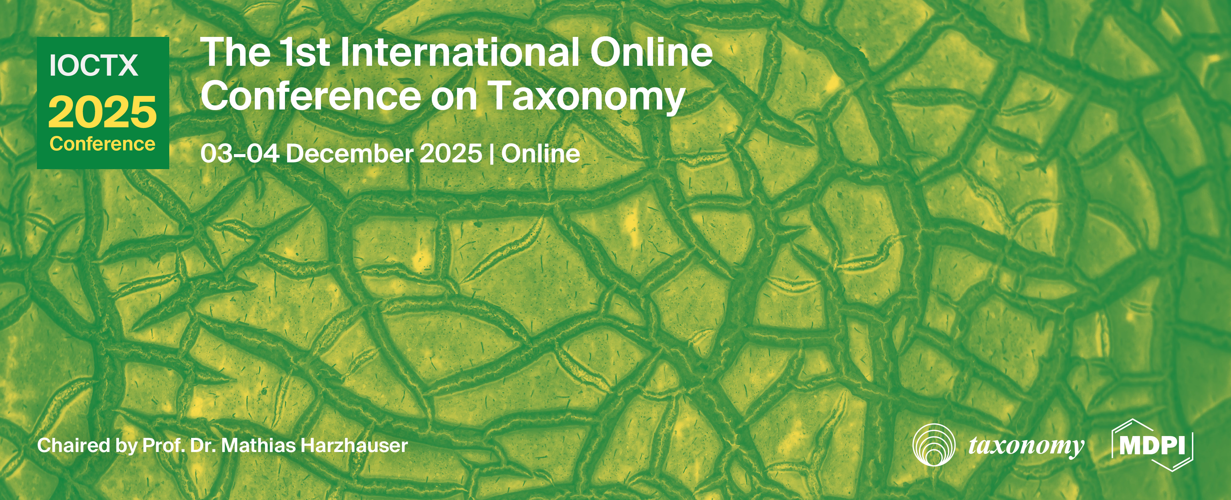 Meet Us at the 1st International Online Conference on Taxonomy (IOCTX2025), 3–4 December 2025