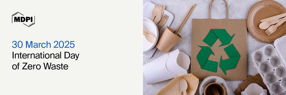 International Day of Zero Waste—“Towards Zero Waste in Fashion and Textiles”, 30 March 2025