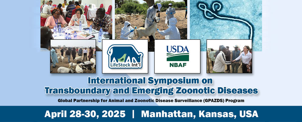 International Symposium on Transboundary and Emerging Zoonotic Disease, 28–30 April 2025, Manhattan, Kansas, USA