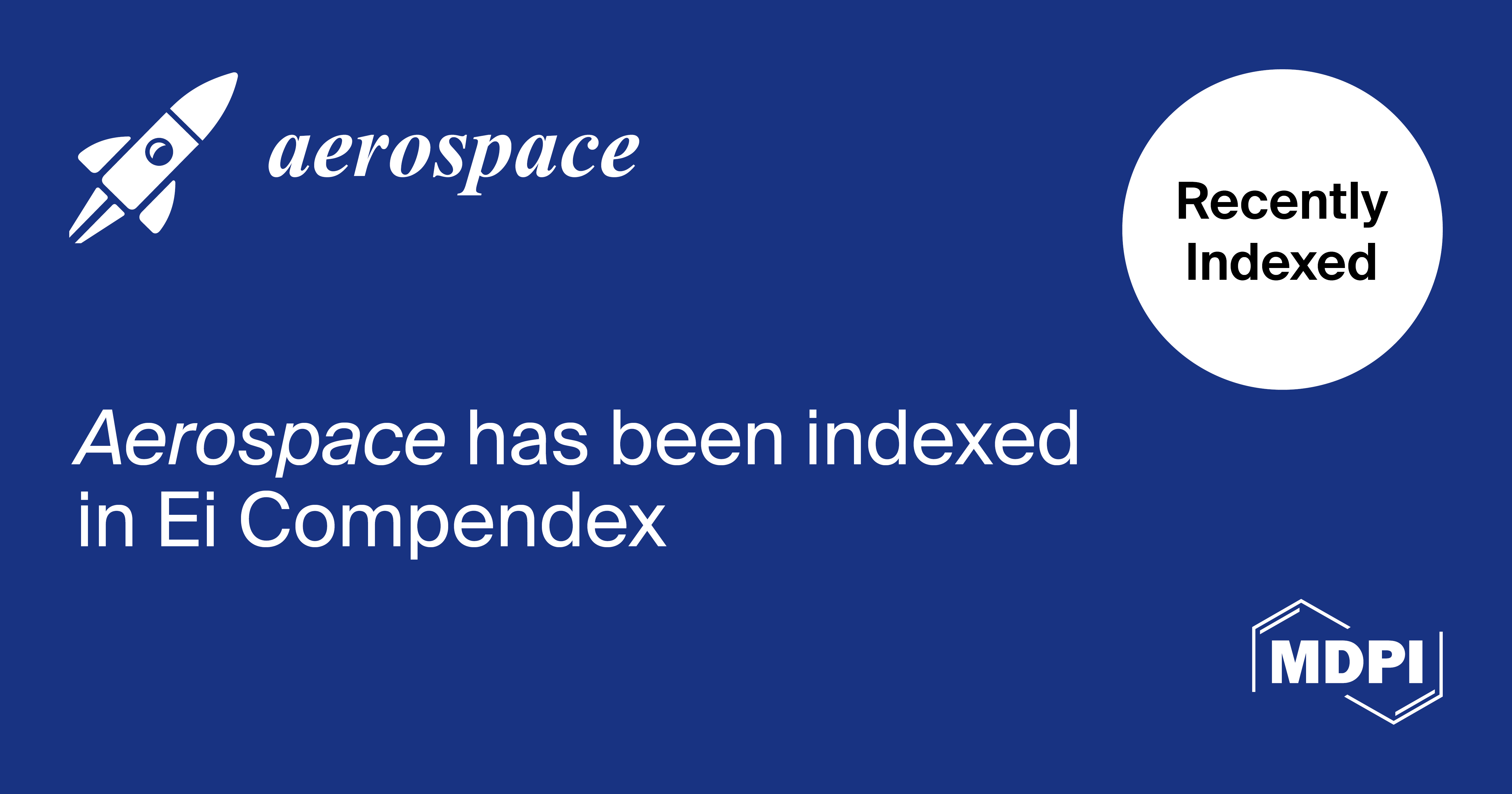 Aerospace Accepted into Ei Compendex