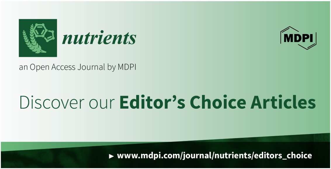 Nutrients | Editor’s Choice Articles Published in 2023–2025