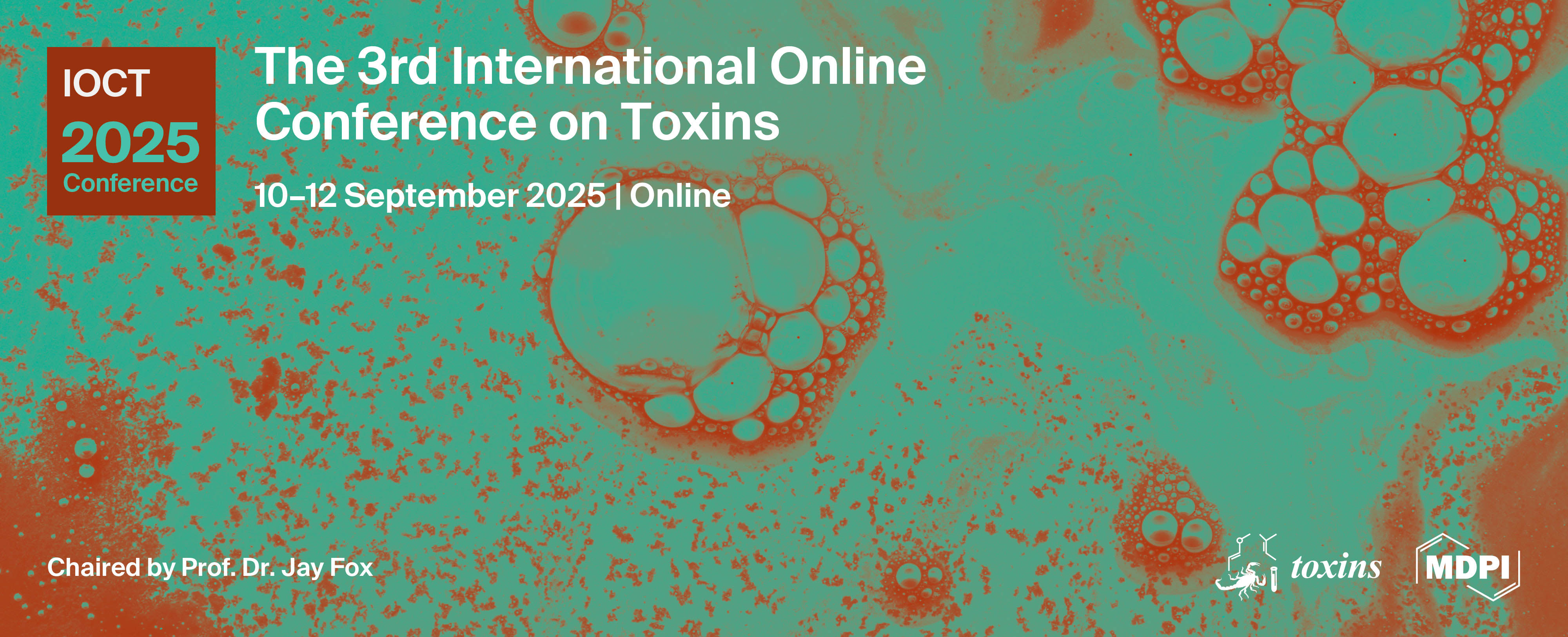 Meet Us Virtually at the 3rd International Online Conference on Toxins, 10–12 September 2025