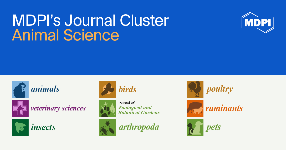 MDPI's Journal Cluster of Animal Science
