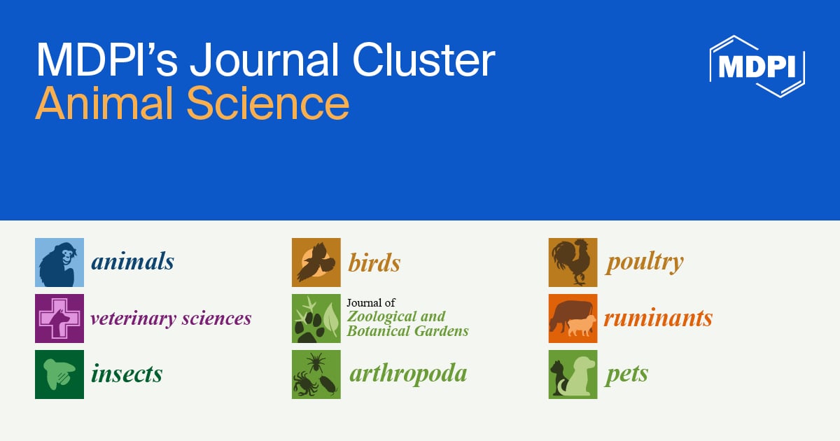 MDPI's Journal Cluster of Animal Science