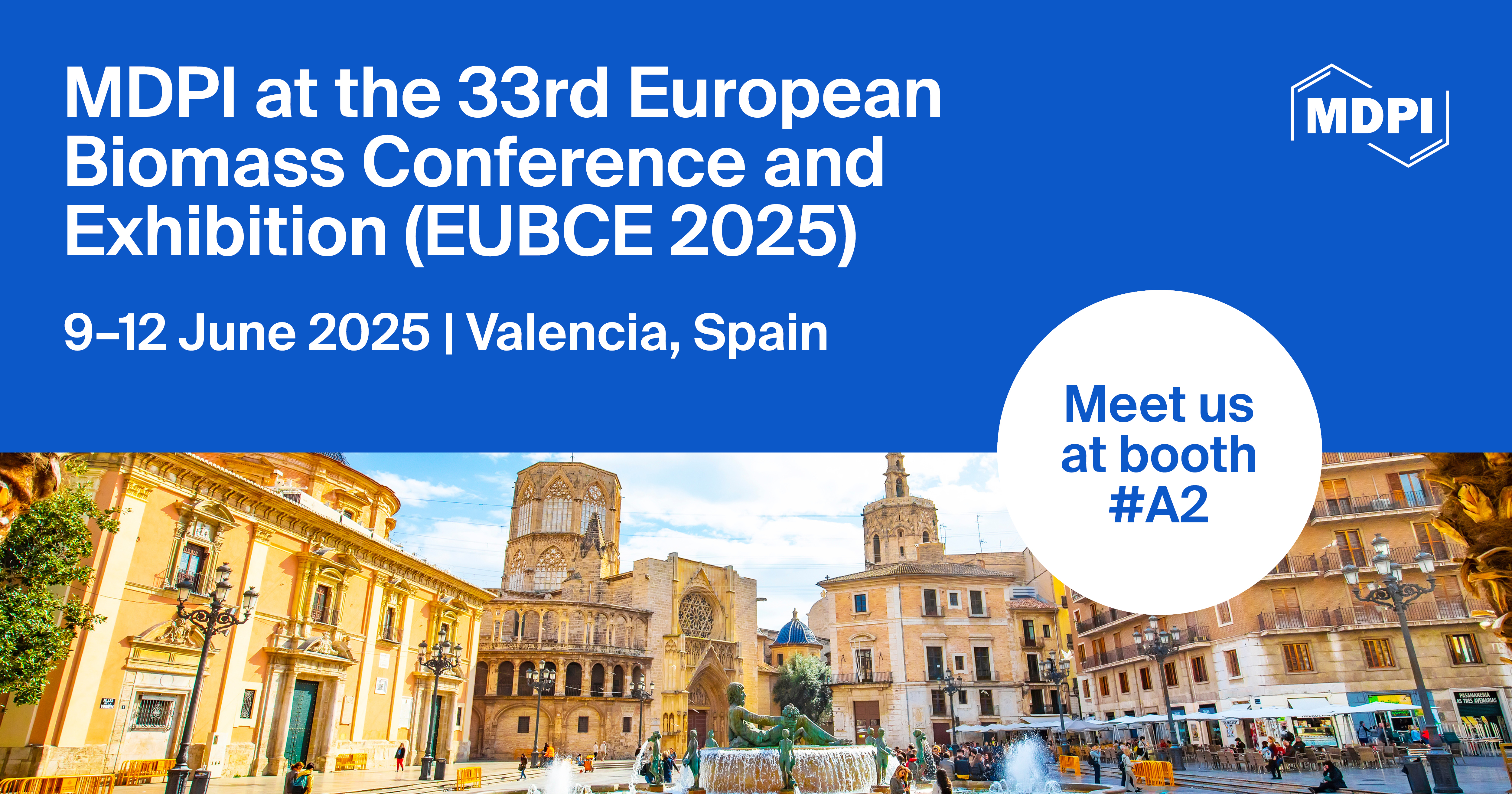 Meet Us at the 33rd European Biomass Conference and Exhibition (EUBCE 2025), 9–12 June 2025, Valencia, Spain