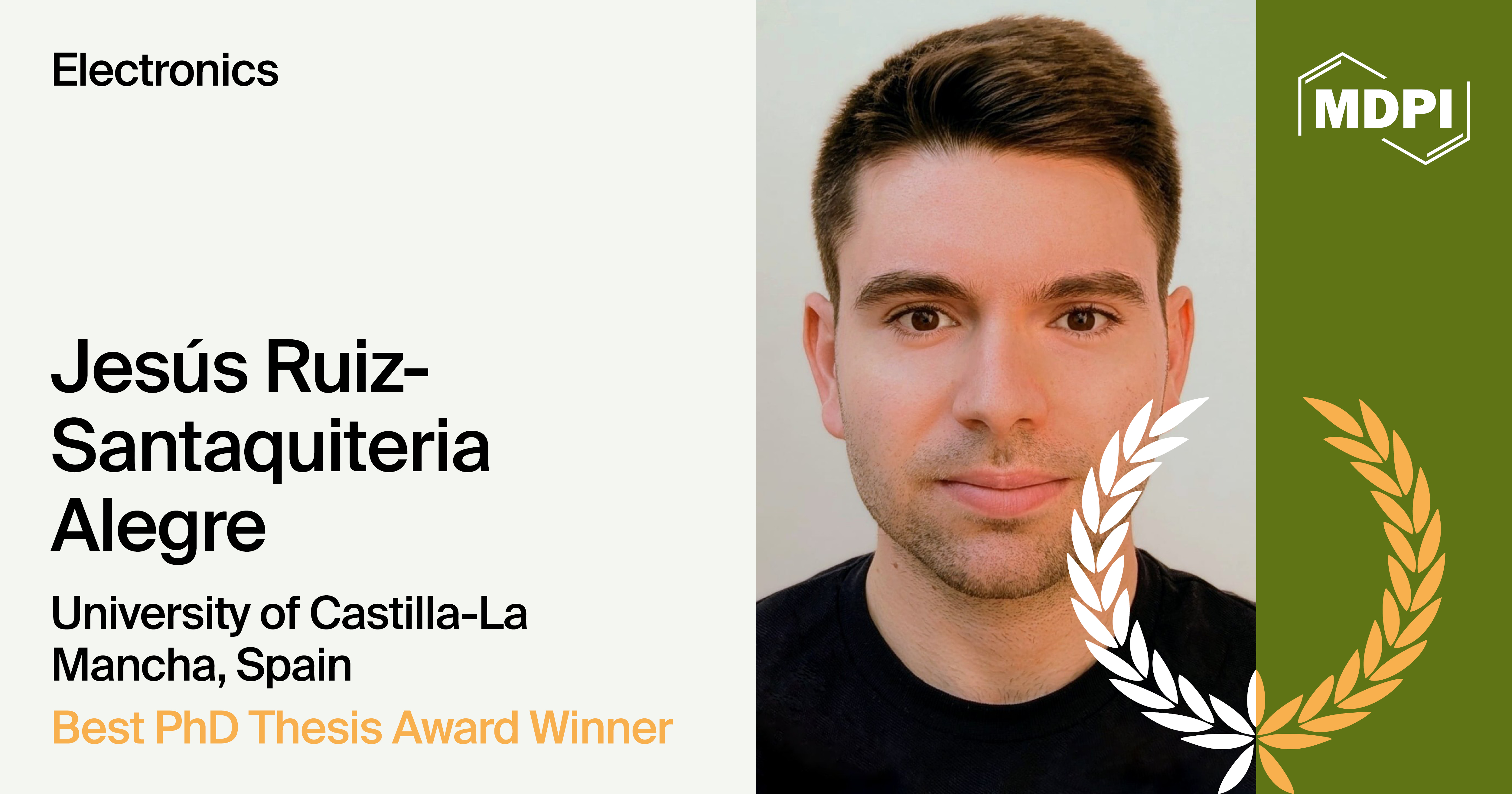 Interview with Dr. Jesús Ruiz–Santaquiteria Alegre—Winner of the Electronics 2024 Best Ph.D. Thesis Award