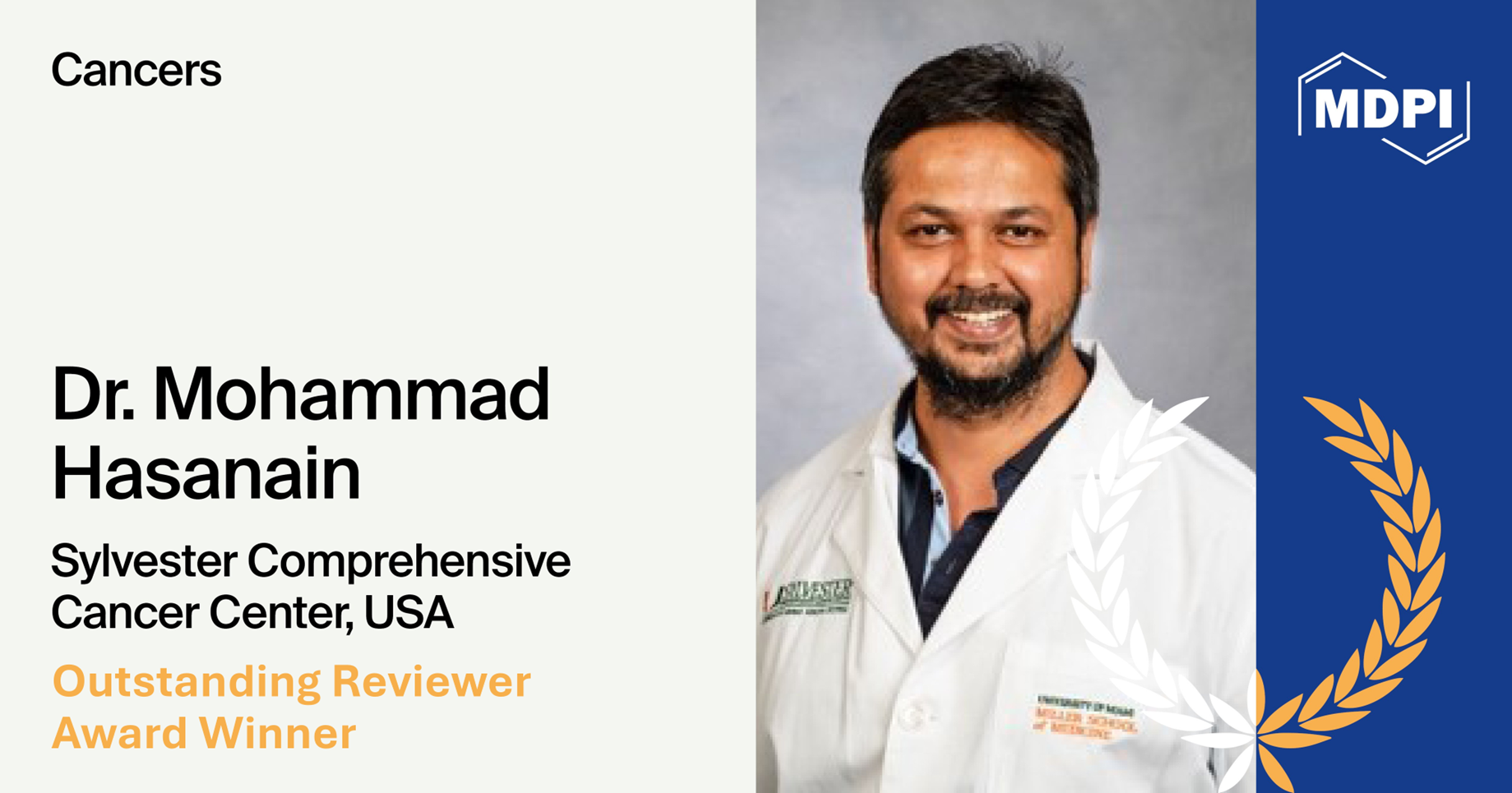 Interview with Dr. Mohammad Hasanain—Winner of the Cancers 2024 Outstanding Reviewer Award