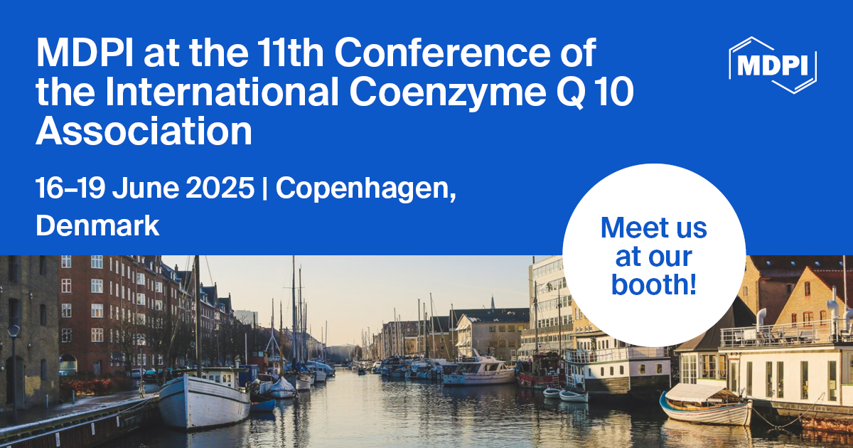 Meet Us at the 11th Conference of the International Coenzyme Q 10 Association (ICQ10A), 16–19 June 2025, Copenhagen, Denmark