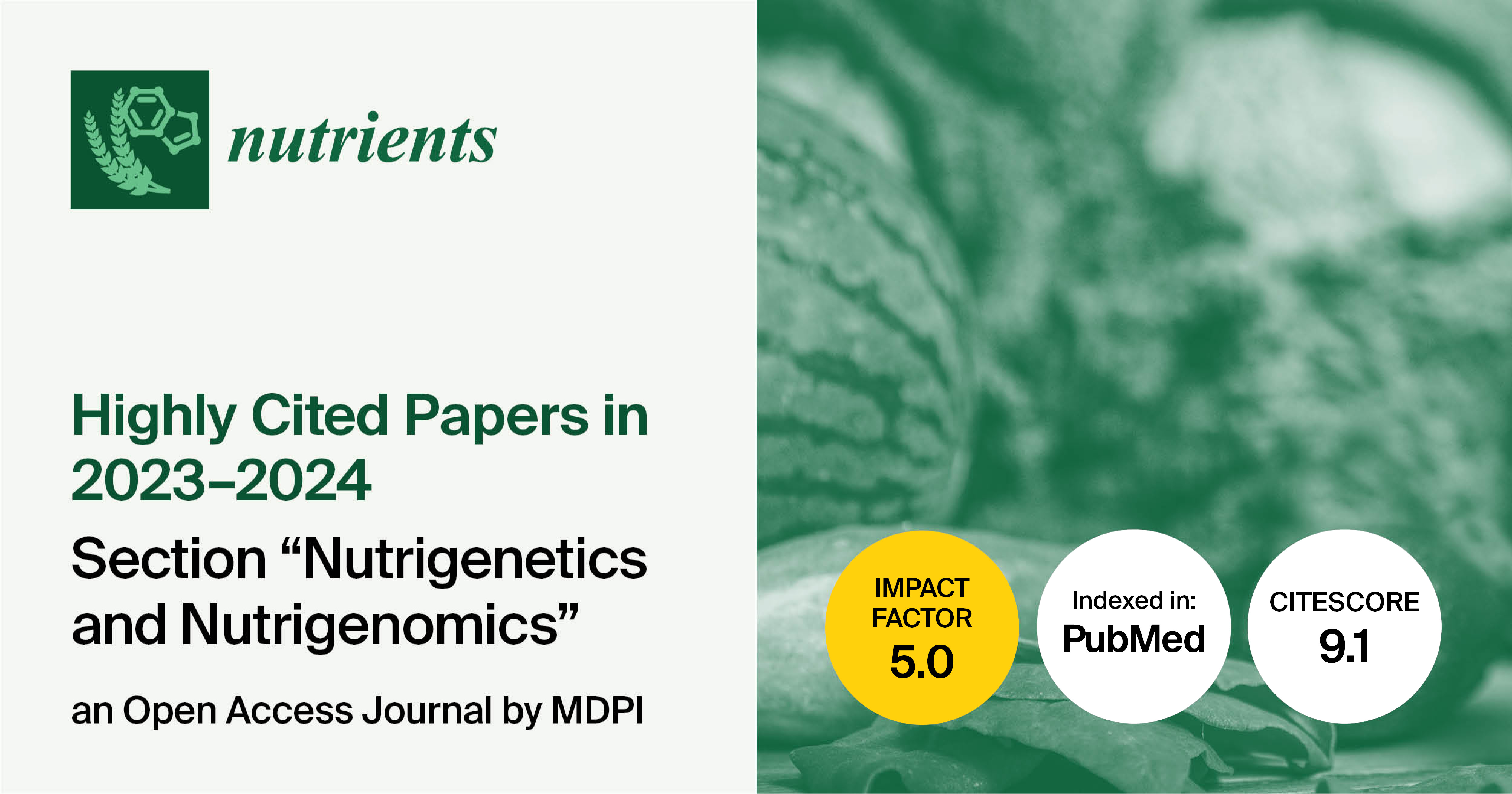 Nutrients | Highly Cited Papers in 2023–2024 in the Section “Nutrigenetics and Nutrigenomics”