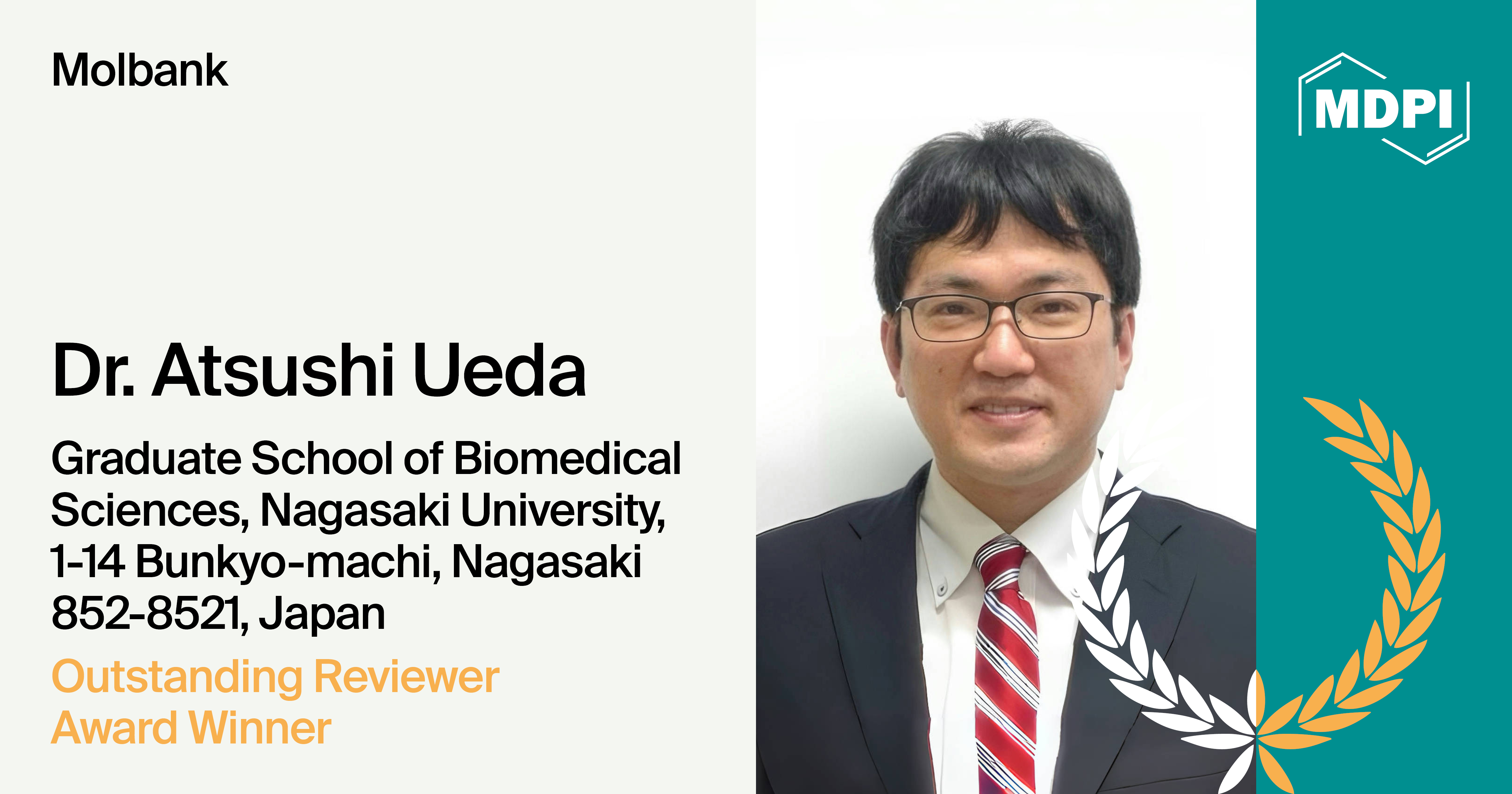 Interview with Dr. Atsushi Ueda—Winner of the Molbank 2024 Outstanding Reviewer Award