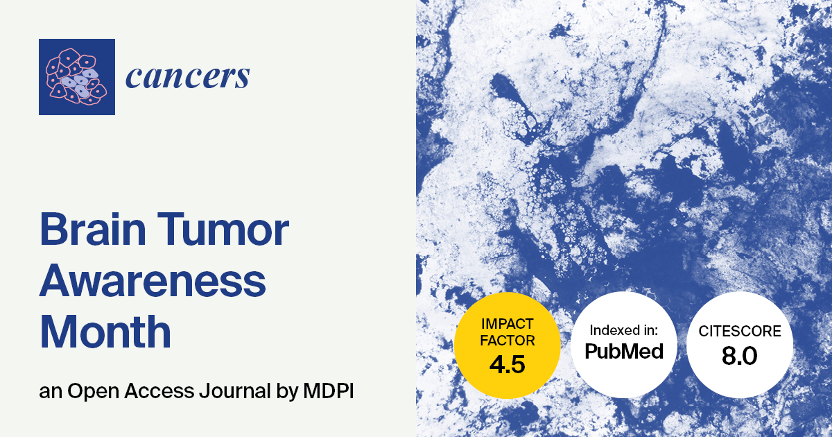 Cancers | Brain Tumor Awareness Month
