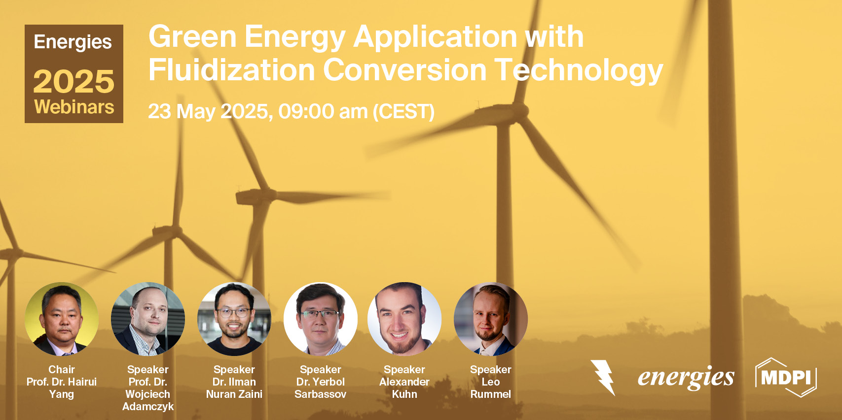Energies Webinar | Green Energy Application with Fluidization Conversion Technology, 23 May 2025