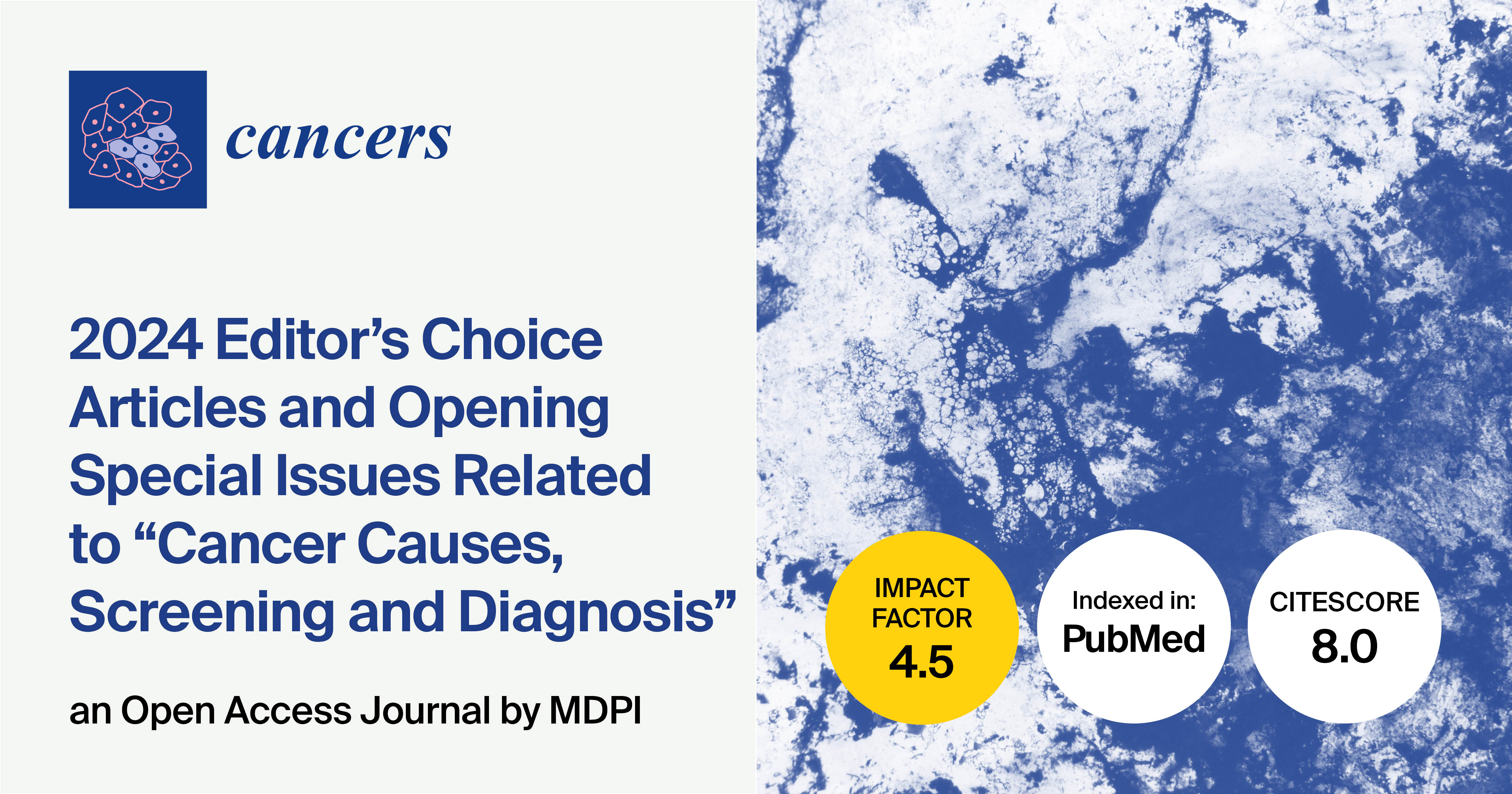 Cancers | Editor’s Choice Articles Published in 2024 and Special Issues in the “Cancer Causes, Screening and Diagnosis” Section