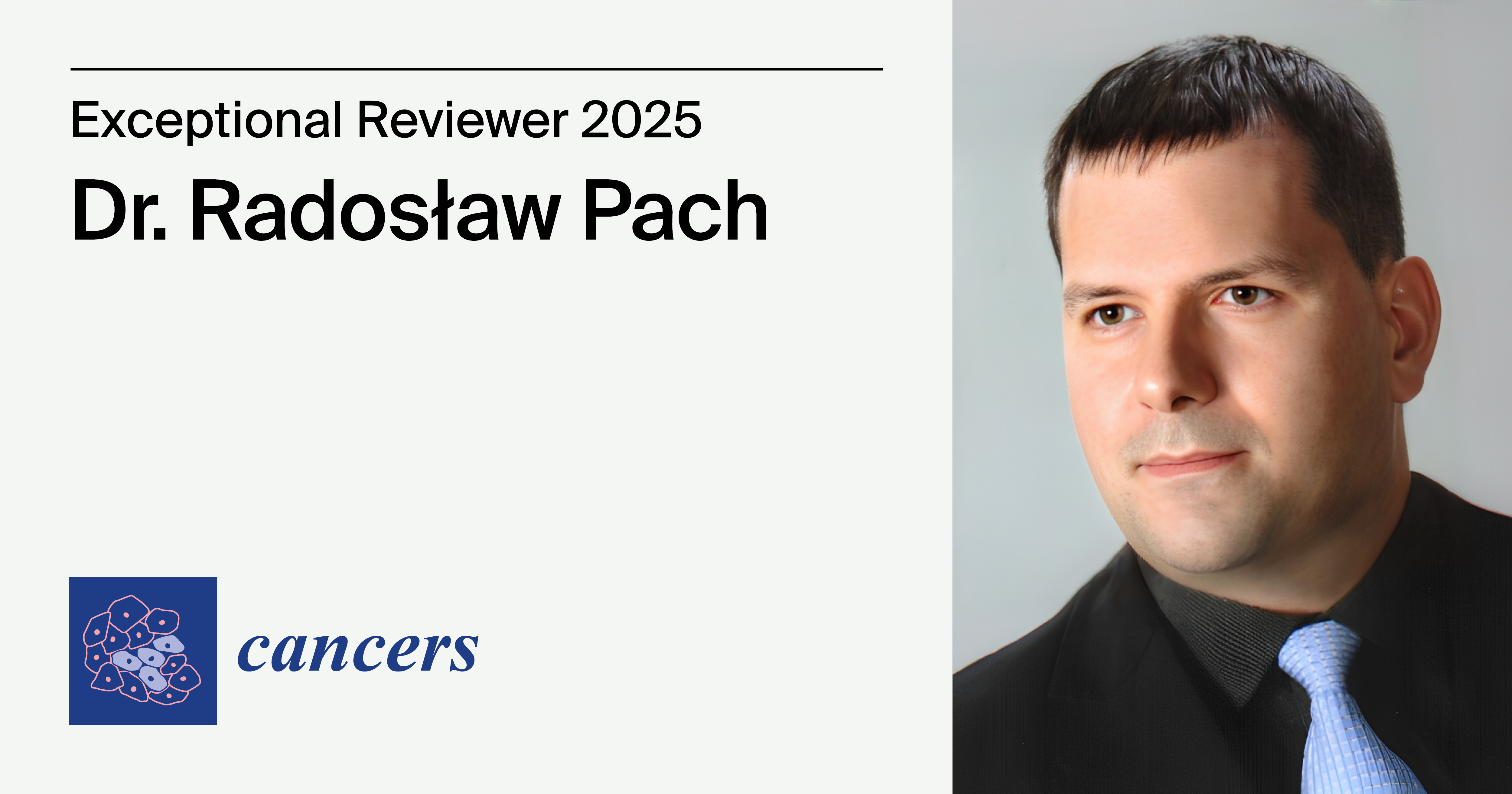 Interview with Dr. Radosław Pach—Cancers Exceptional Reviewer 2025