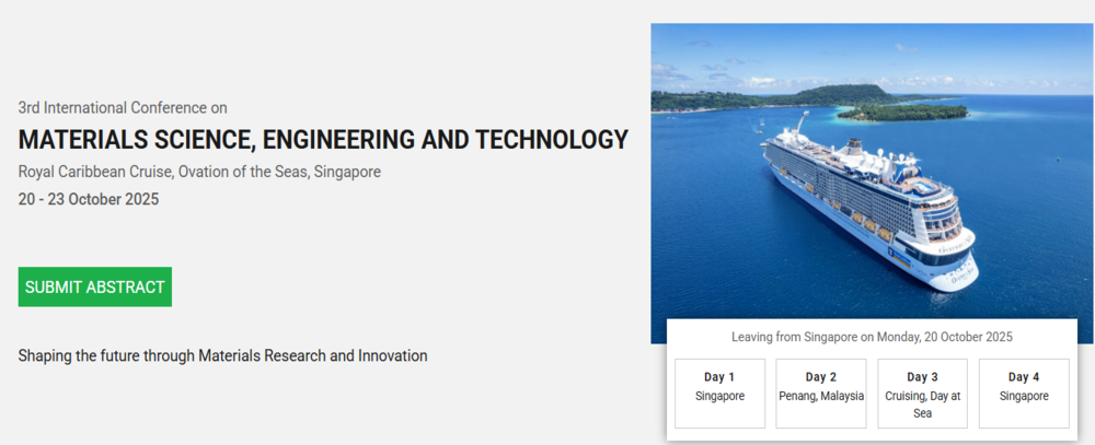 The 3rd International Conference on Materials Science, Engineering and Technology, 20–23 October 2025, Singapore