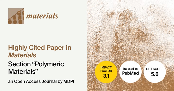 Materials | Highly Cited Papers Published in 2024 in the “Polymeric Materials” Section
