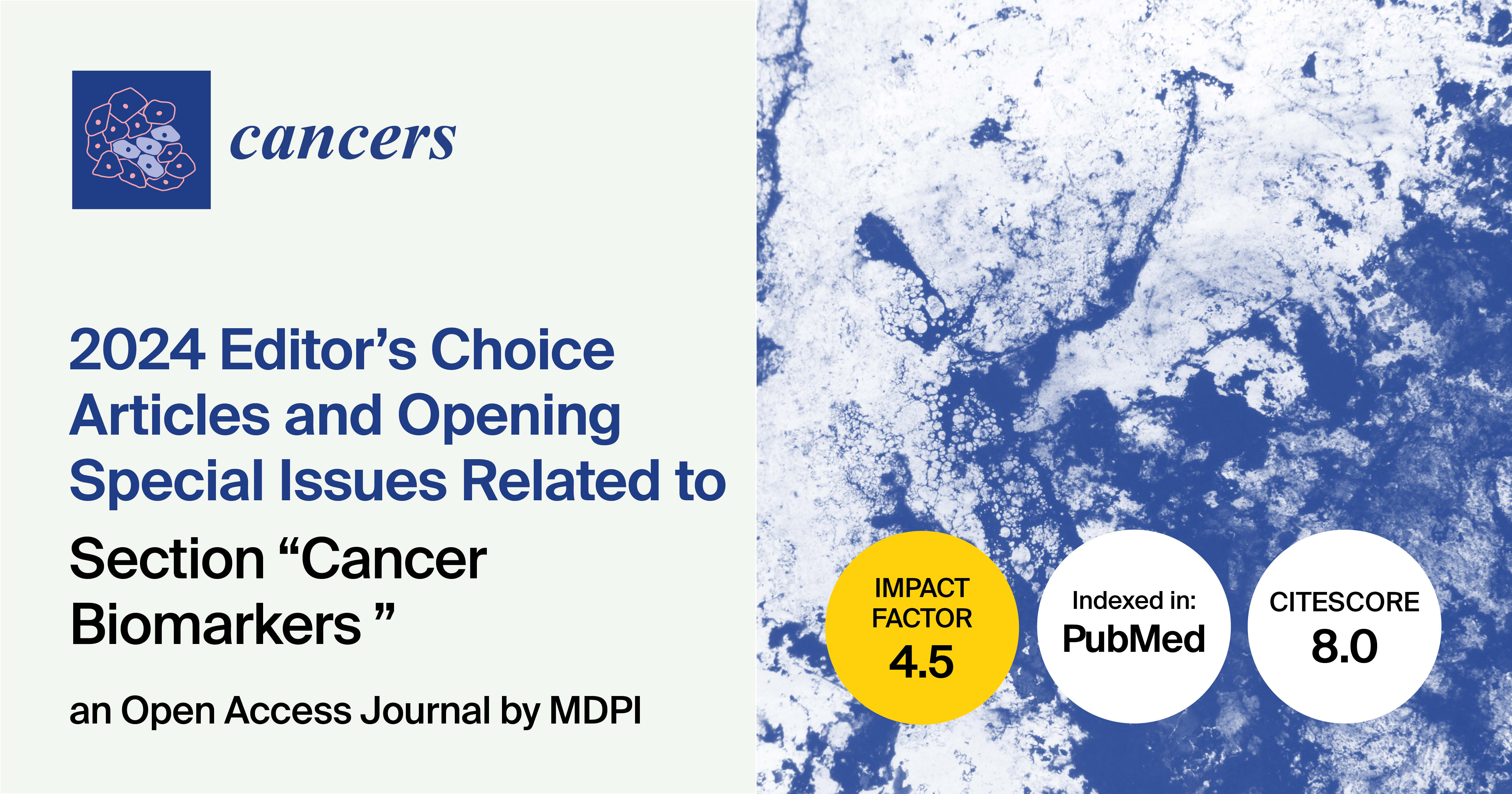 Cancers | Editor’s Choice Articles Published in 2024 and Special Issues in the “Cancer Biomarkers” Section