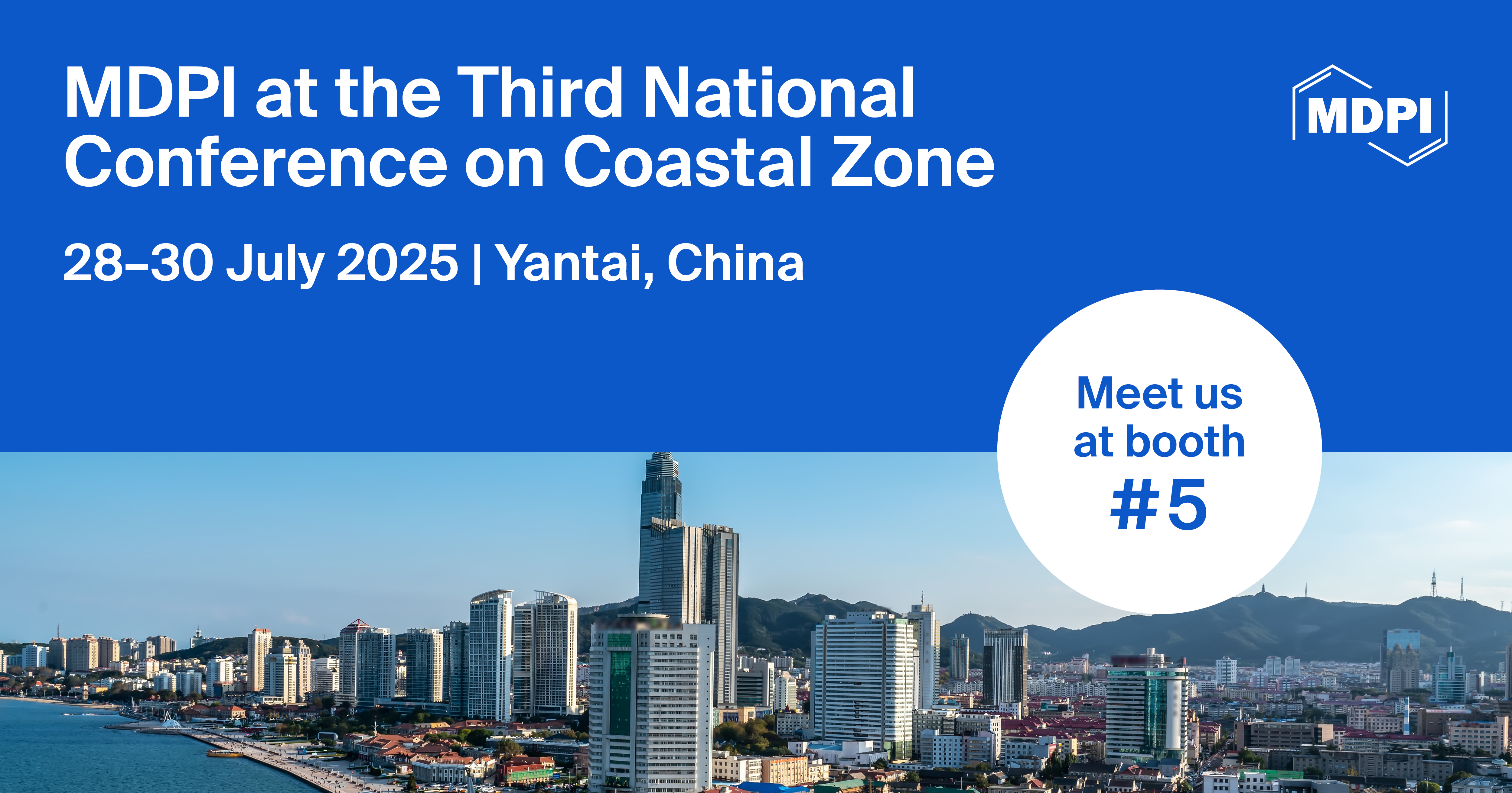 Meet Us at the Third National Conference on Coastal Zones, 28&ndash;30 July 2025, Yantai, China