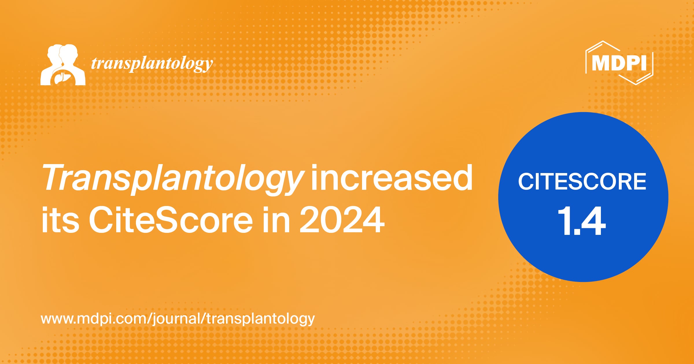 Transplantology Receives an Increased CiteScore of 1.4