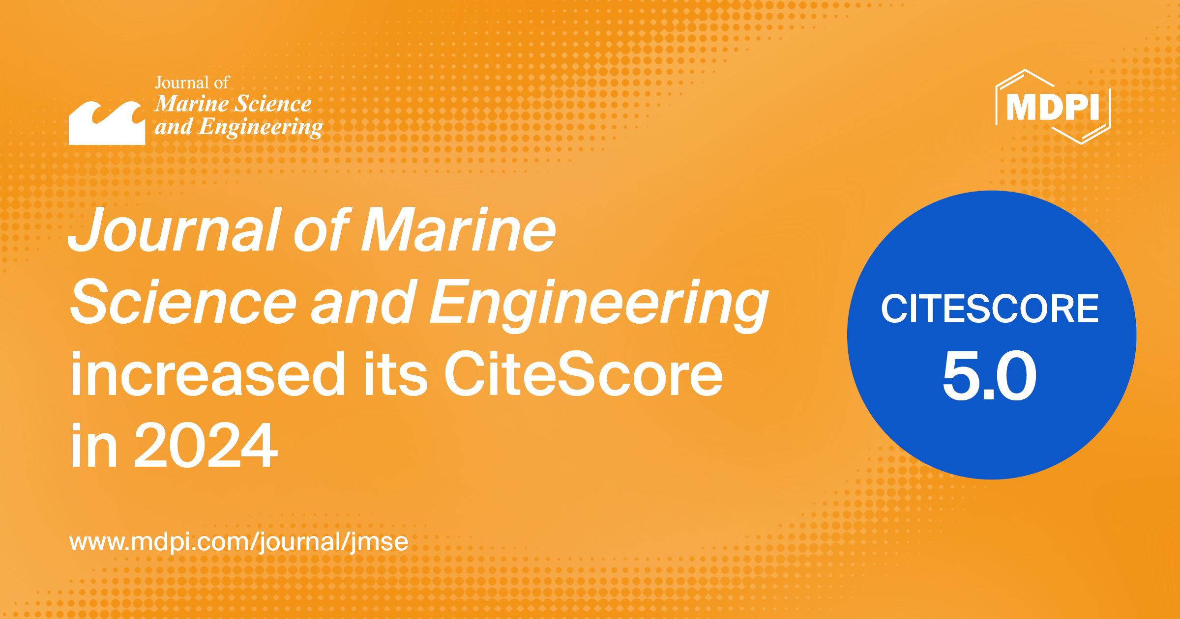 Journal of Marine Science and Engineering Receives an Increased CiteScore of 5.0