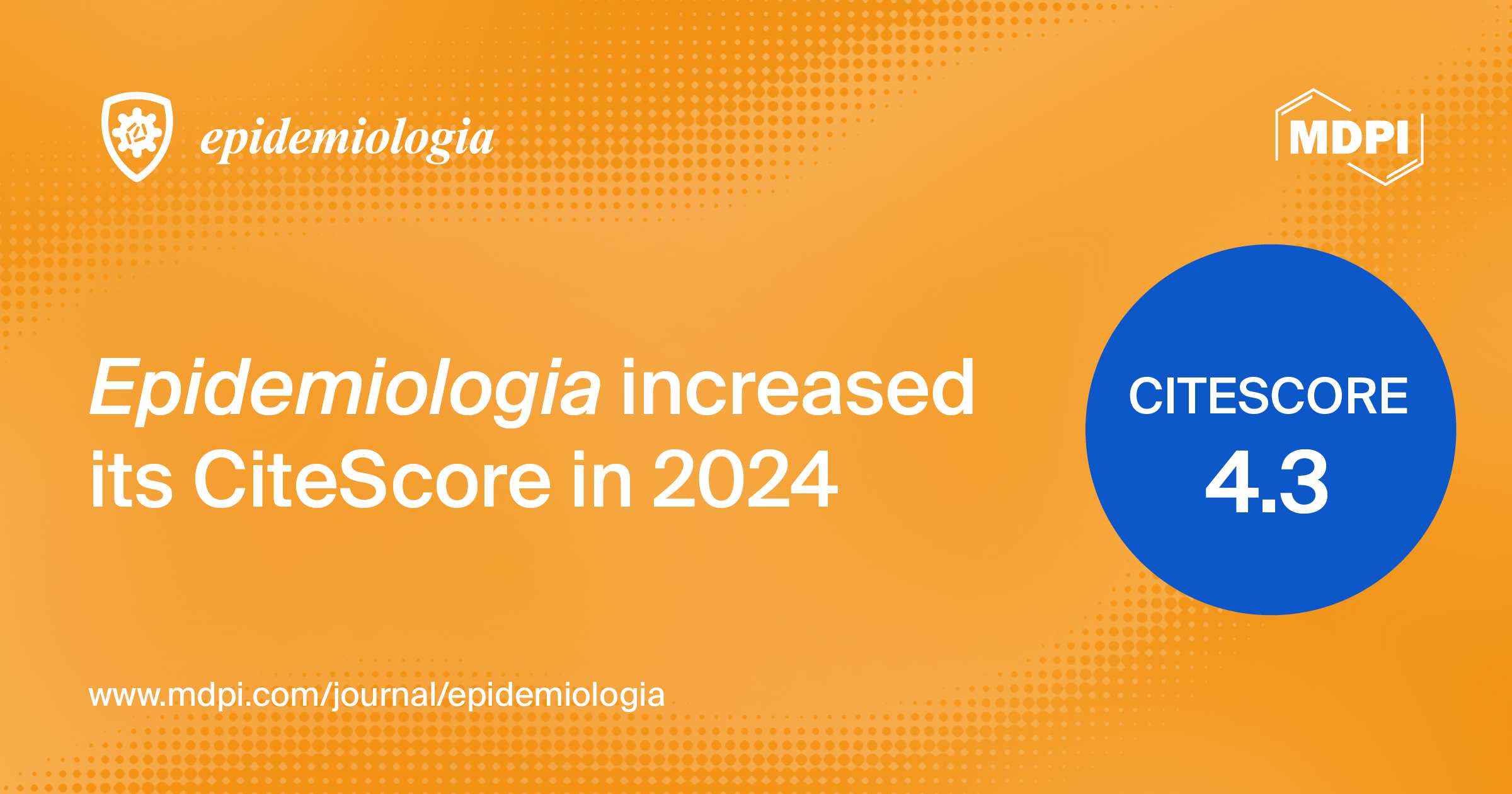 Epidemiologia Receives an Increased CiteScore of 4.3