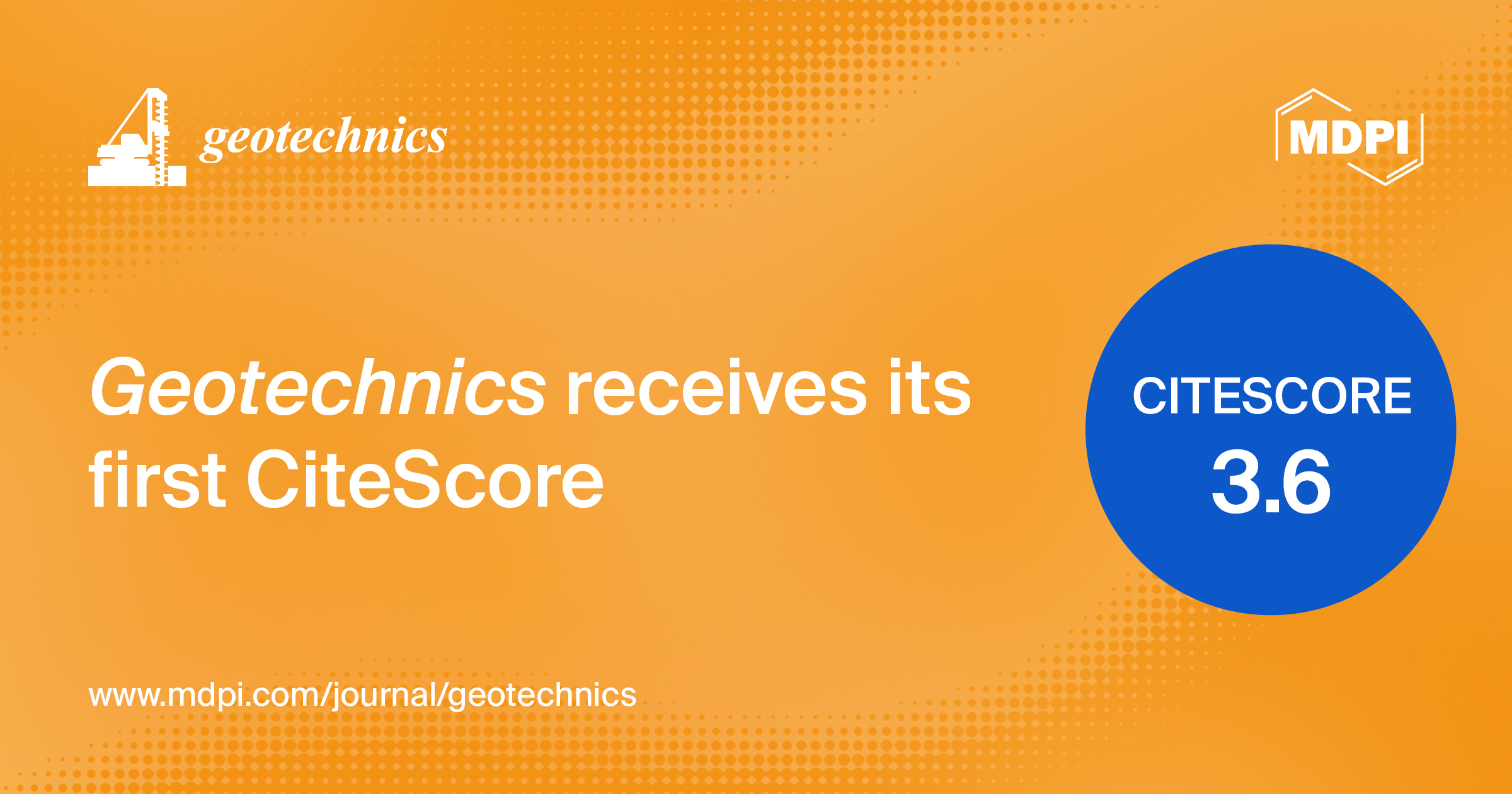 Geotechnics Receives Its First CiteScore of 3.6