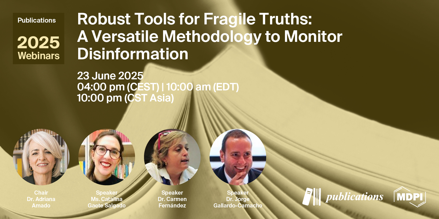 Publications Webinar | Robust Tools for Fragile Truths: A Versatile Methodology to Monitor Disinformation