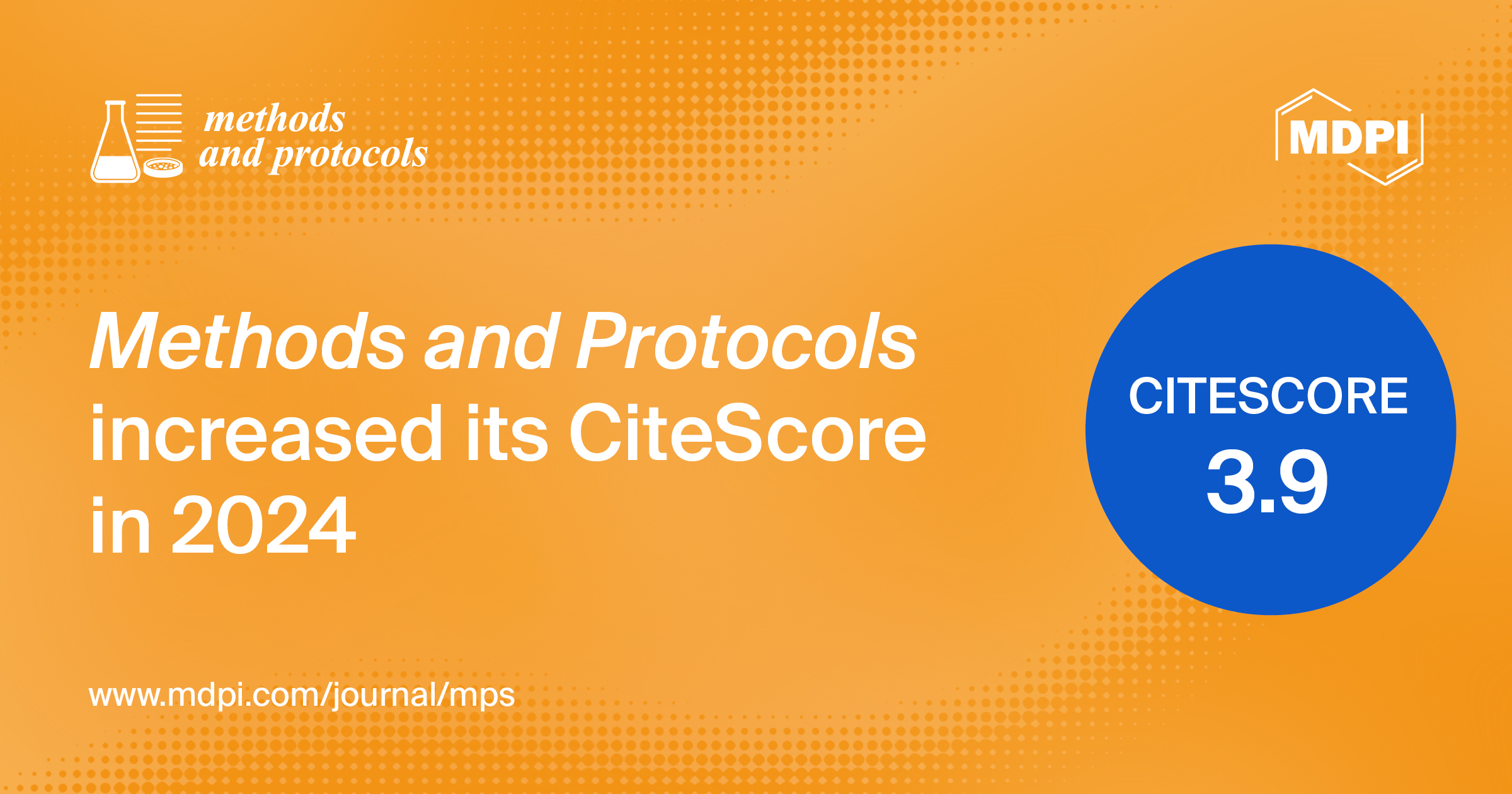 Methods and Protocols Receives an Increased CiteScore of 3.9
