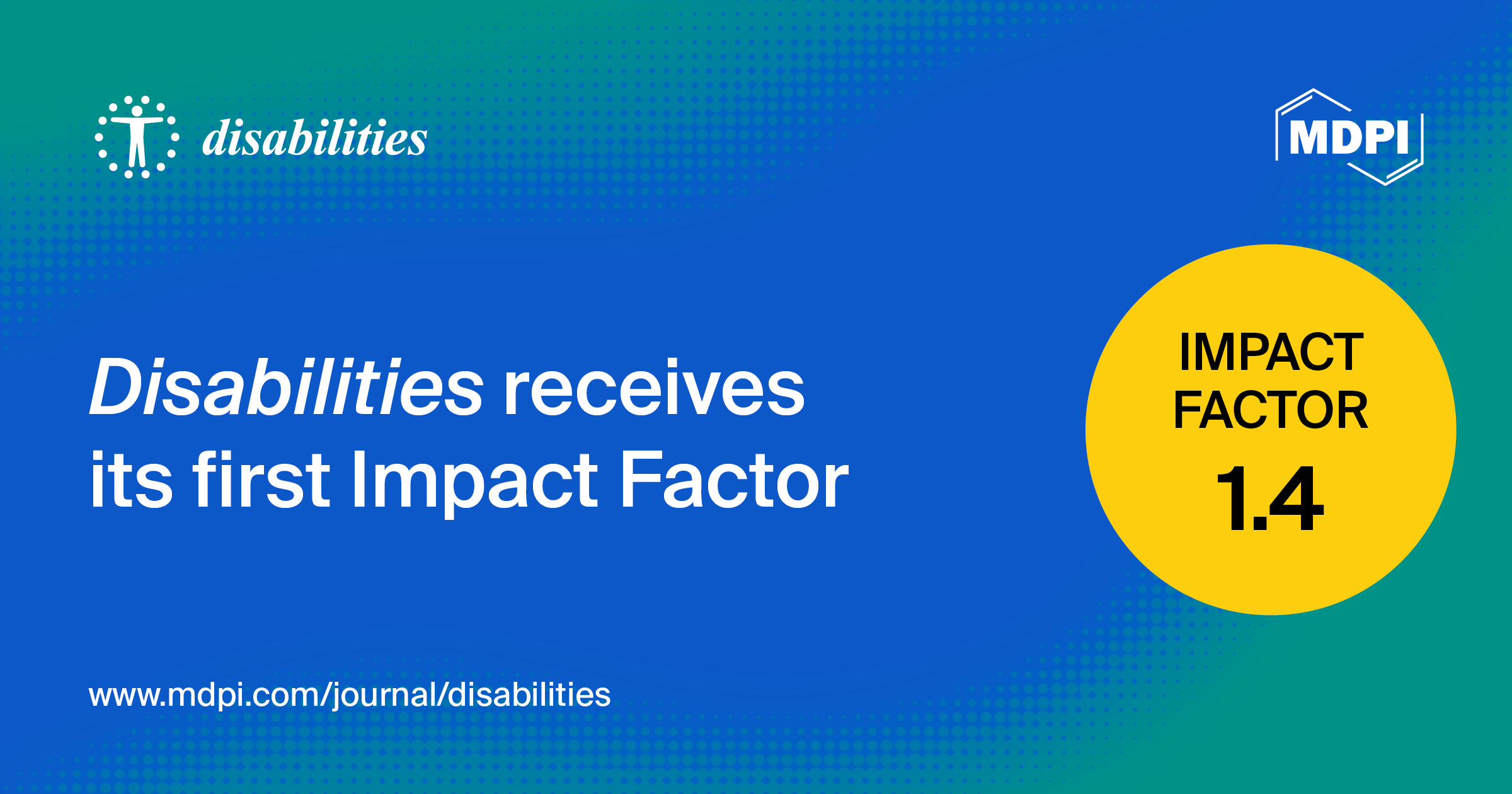 Disabilities Receives Its First Impact Factor of 1.4