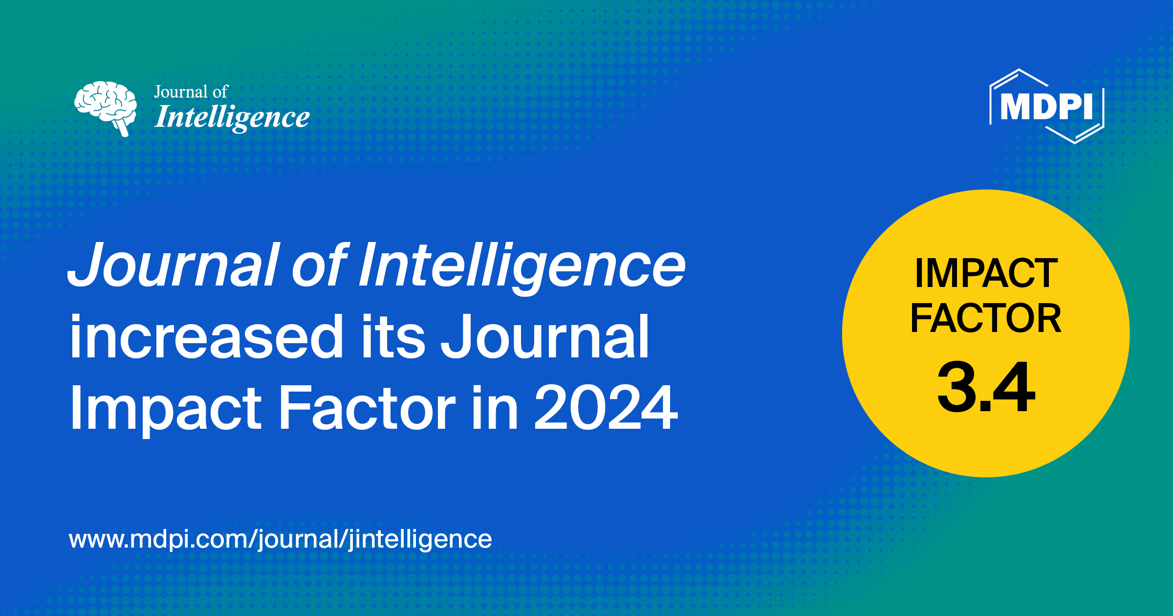 Journal of Intelligence Receives an Increased Impact Factor of 3.4